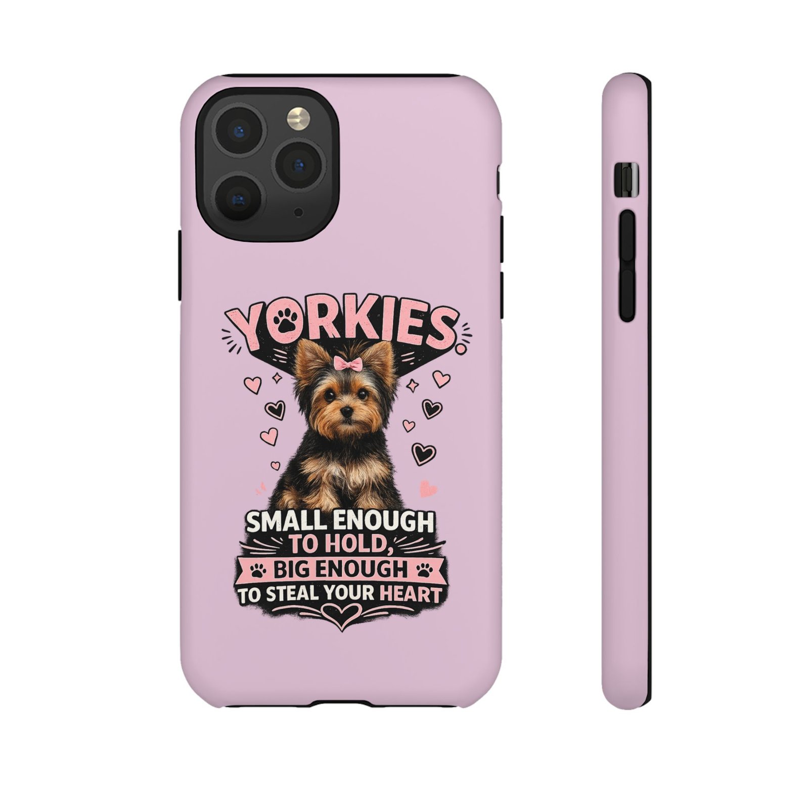 Phone Case — “Yorkies Steal your heart" - Image 16