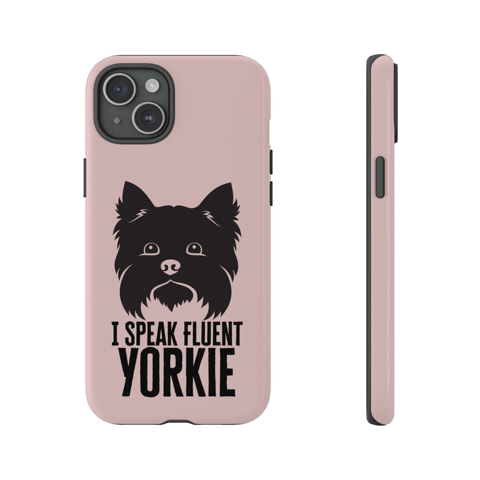 Phone Case — “I Speak Fluent Yorkie” Cute Yorkie Dog Phone Case - Image 10