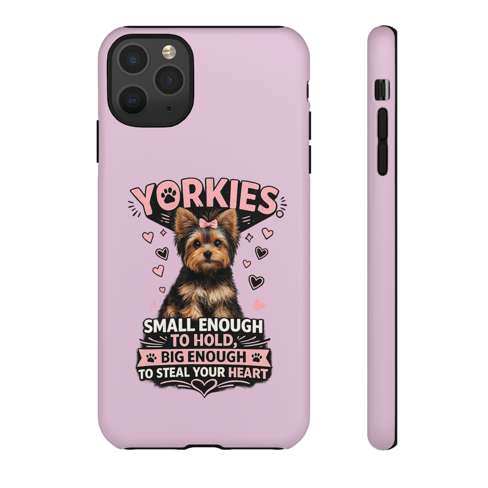 Phone Case — “Yorkies Steal your heart" - Image 18