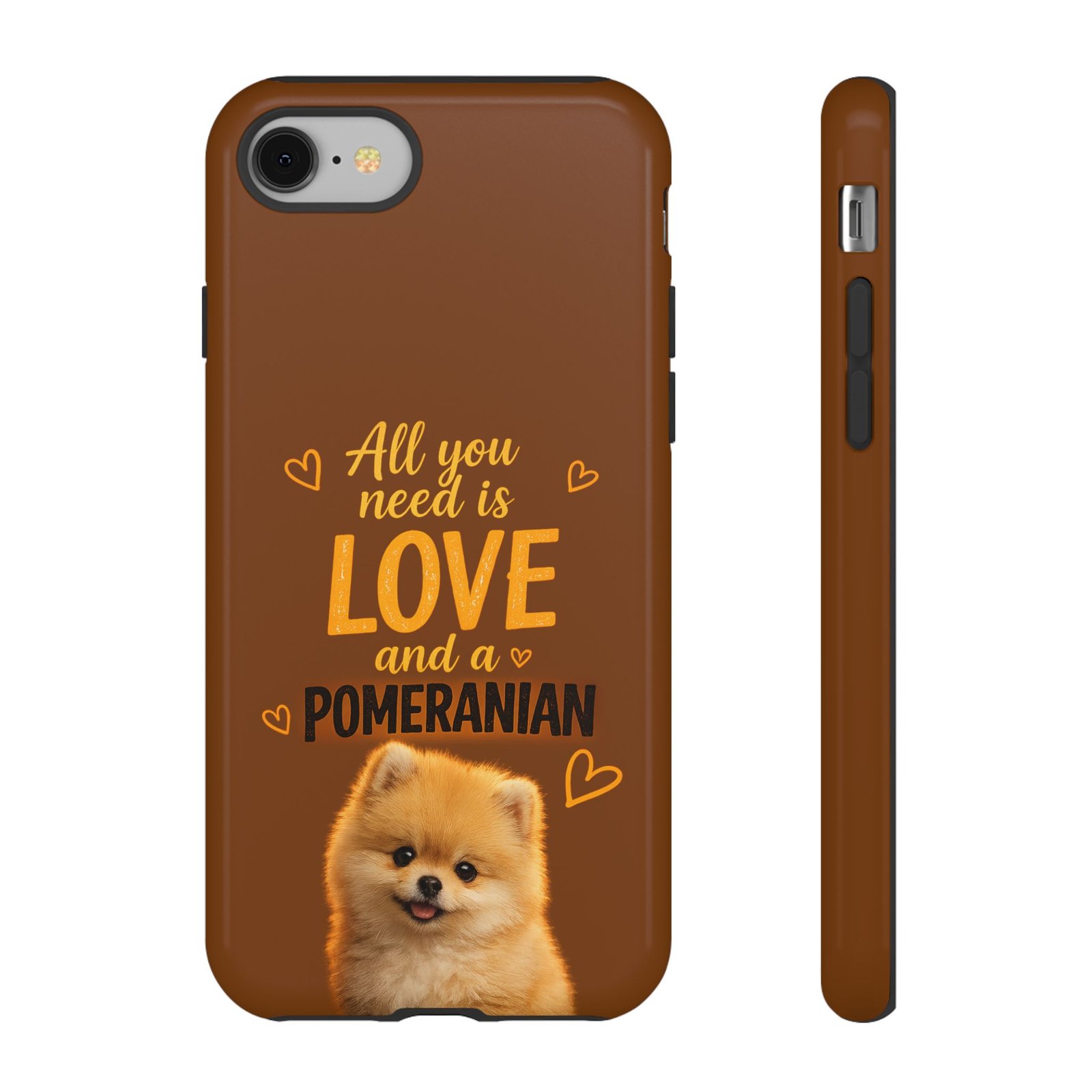 Phone Case — “All you need is Love and a Pomeranian” - Image 2