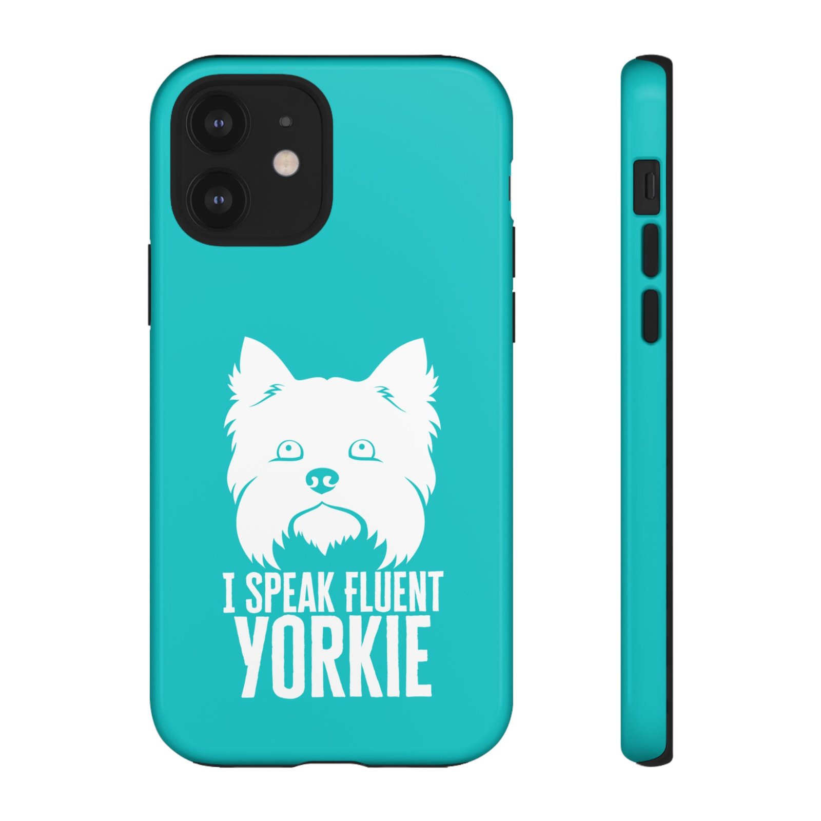 Phone Case — “I Speak Fluent Yorkie” (blue) - Image 22