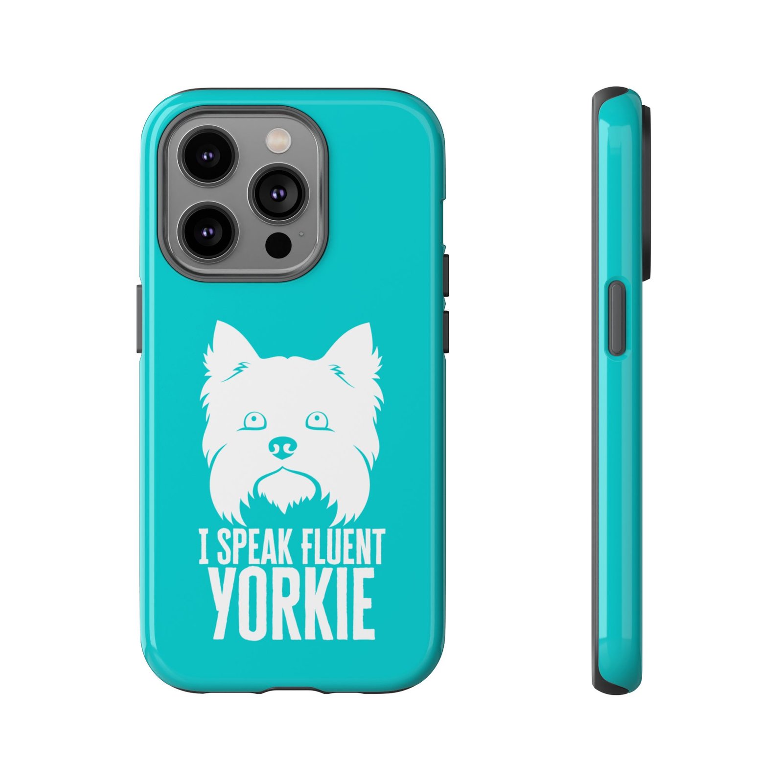 Phone Case — “I Speak Fluent Yorkie” (blue) - Image 37