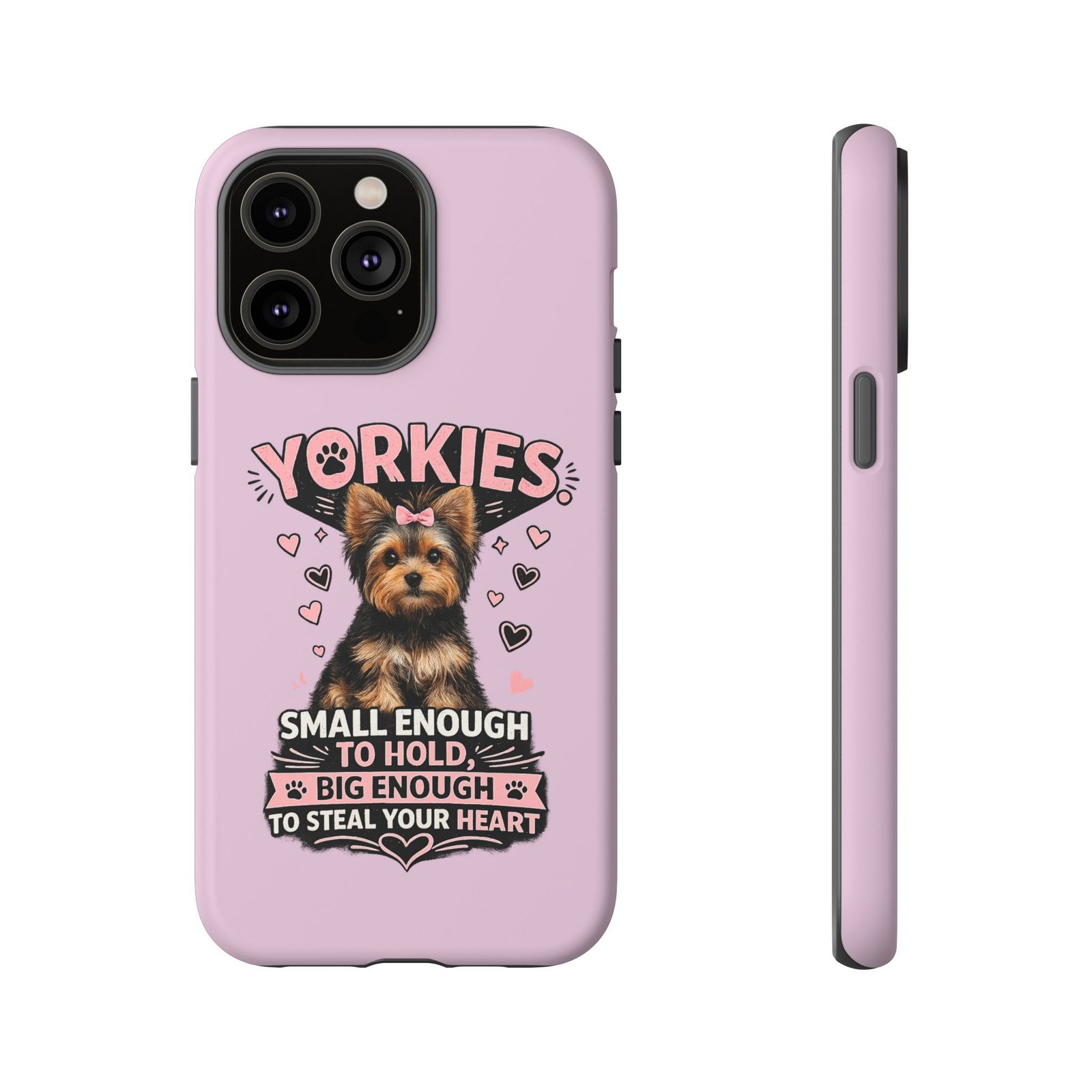 Phone Case — “Yorkies Steal your heart" - Image 42