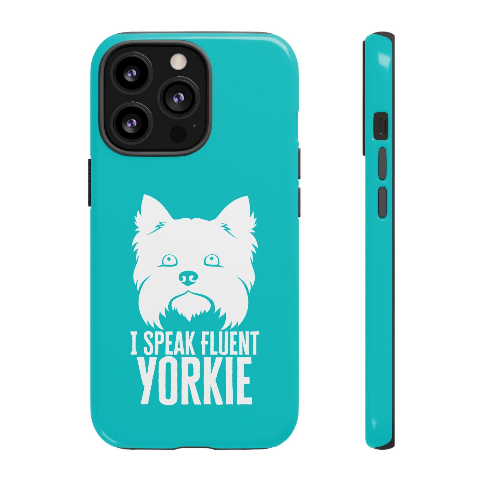 Phone Case — “I Speak Fluent Yorkie” (blue) - Image 31