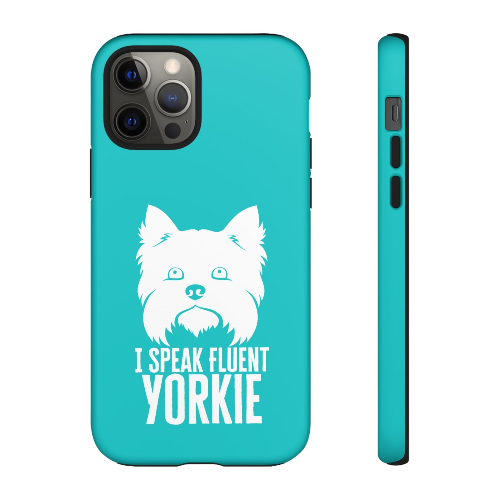 Phone Case — “I Speak Fluent Yorkie” (blue) - Image 25
