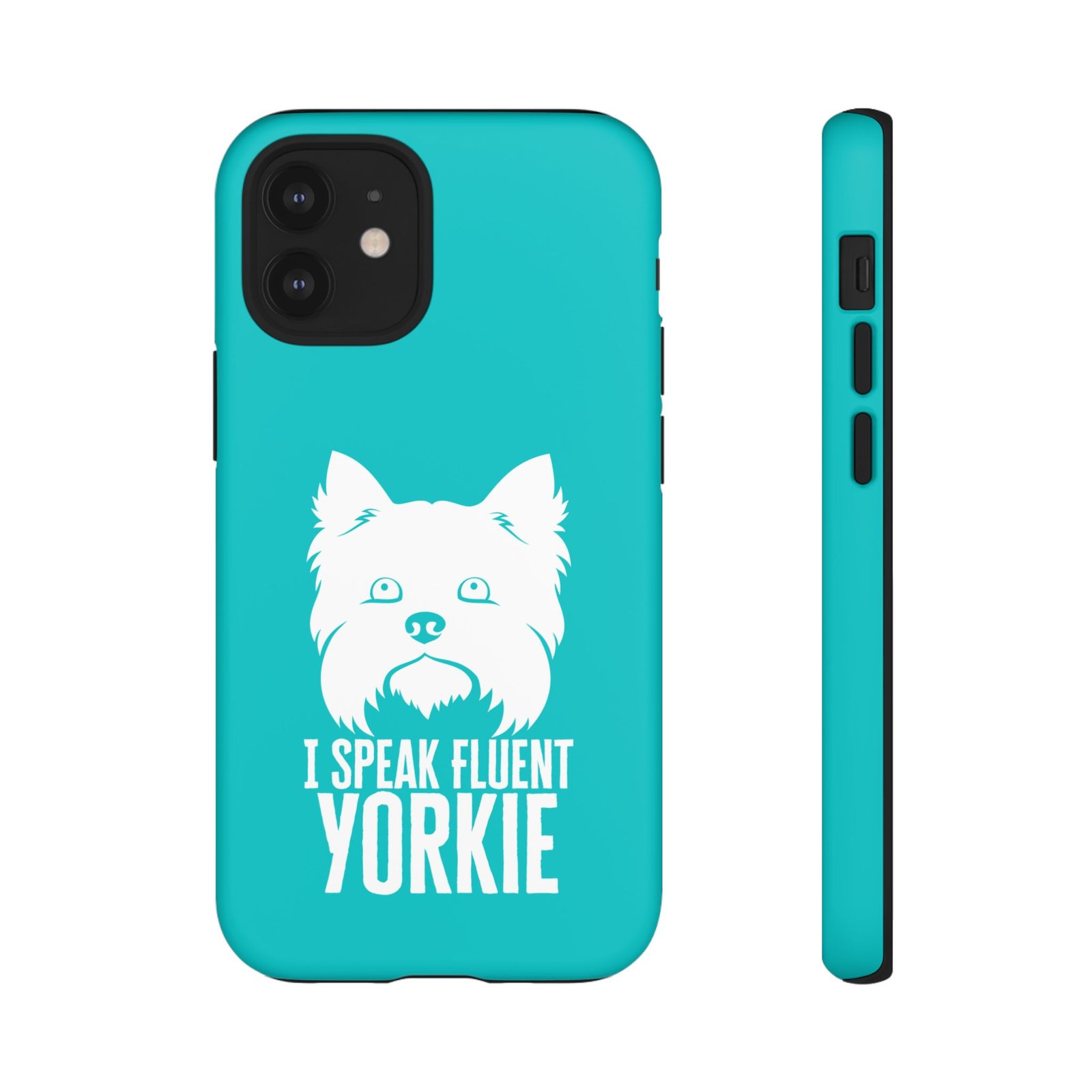 Phone Case — “I Speak Fluent Yorkie” (blue) - Image 21