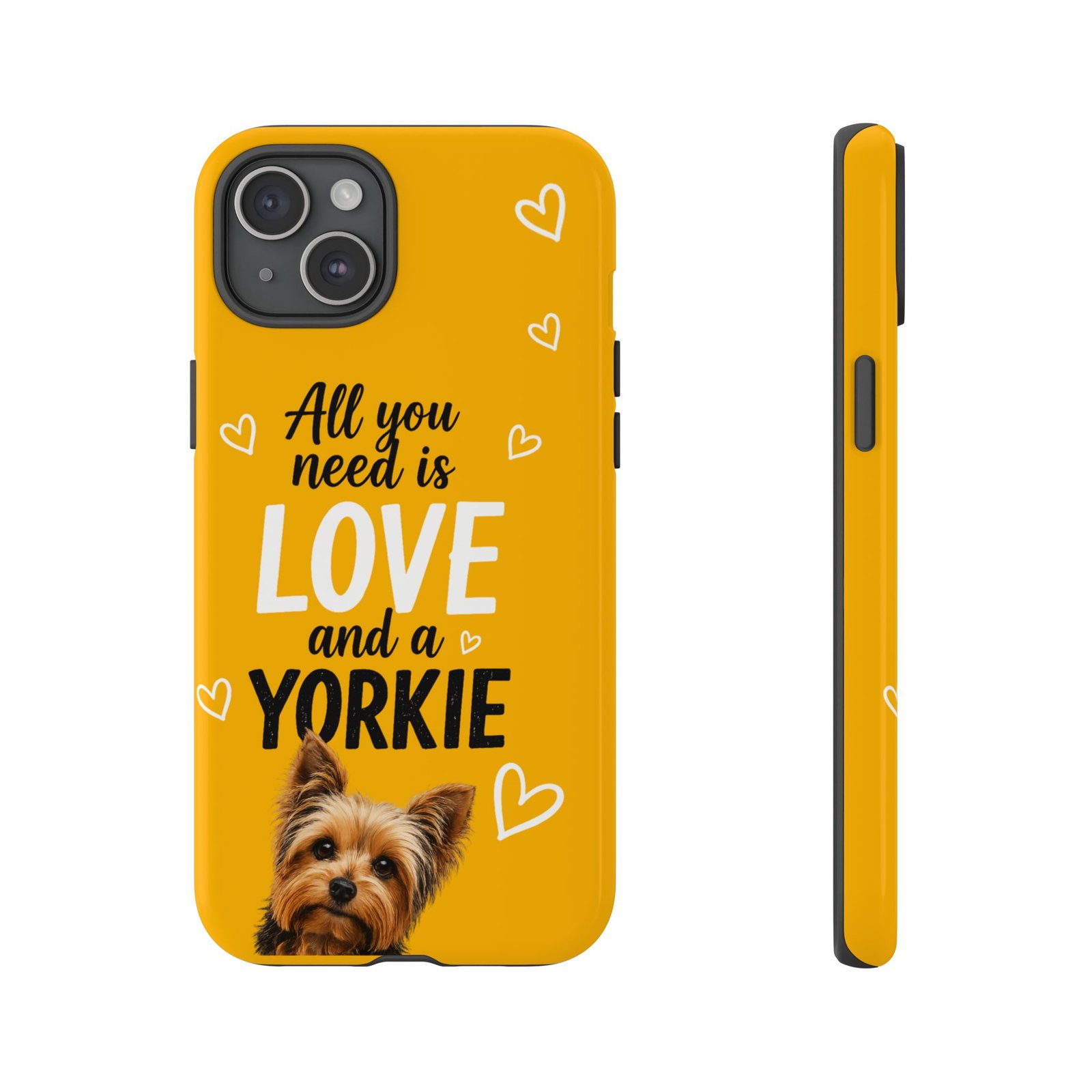 Phone Case — “All you need is Love and a Yorkie” (mustard) - Image 46