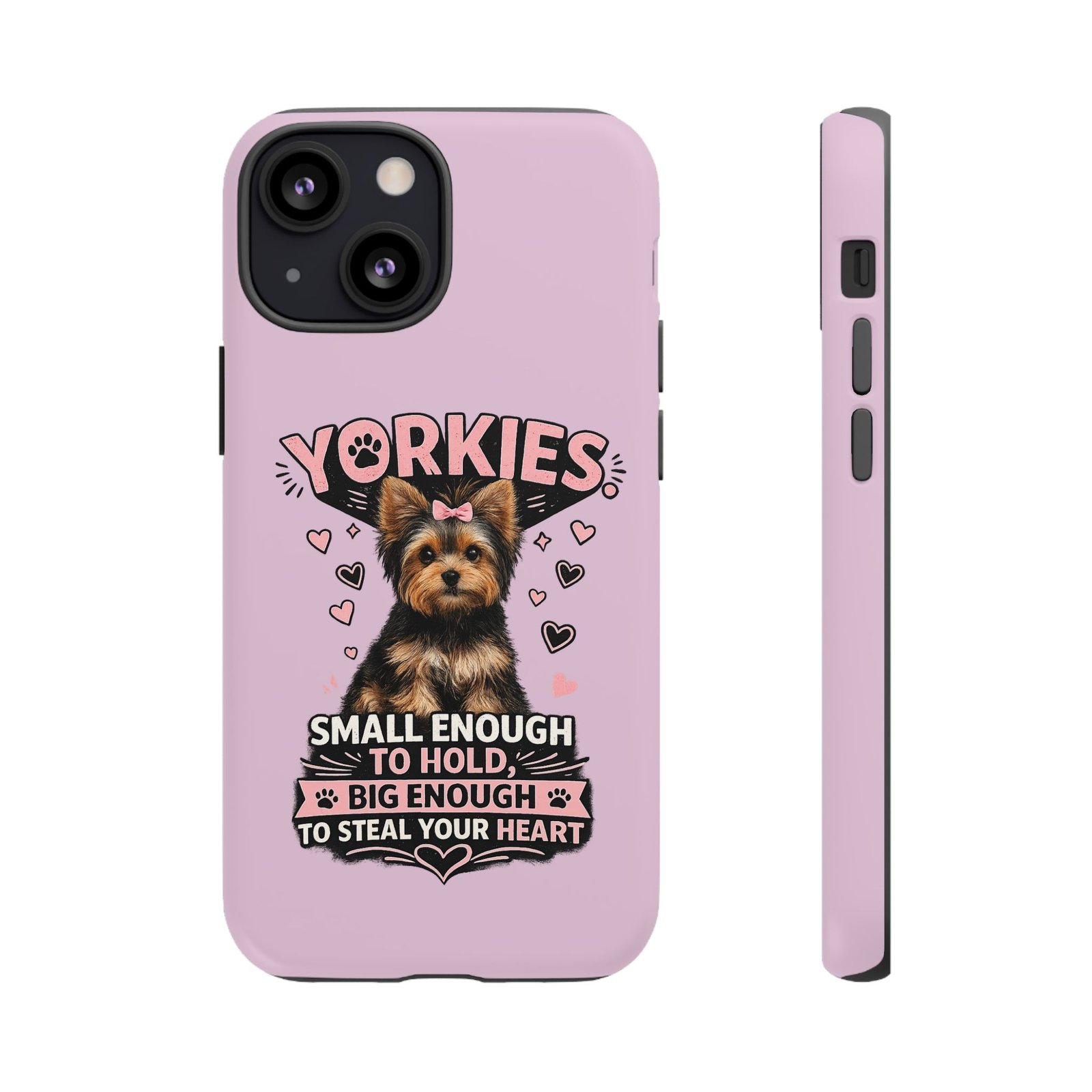 Phone Case — “Yorkies Steal your heart" - Image 30