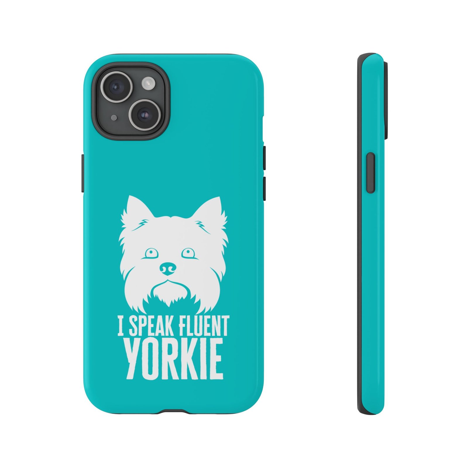 Phone Case — “I Speak Fluent Yorkie” (blue) - Image 45