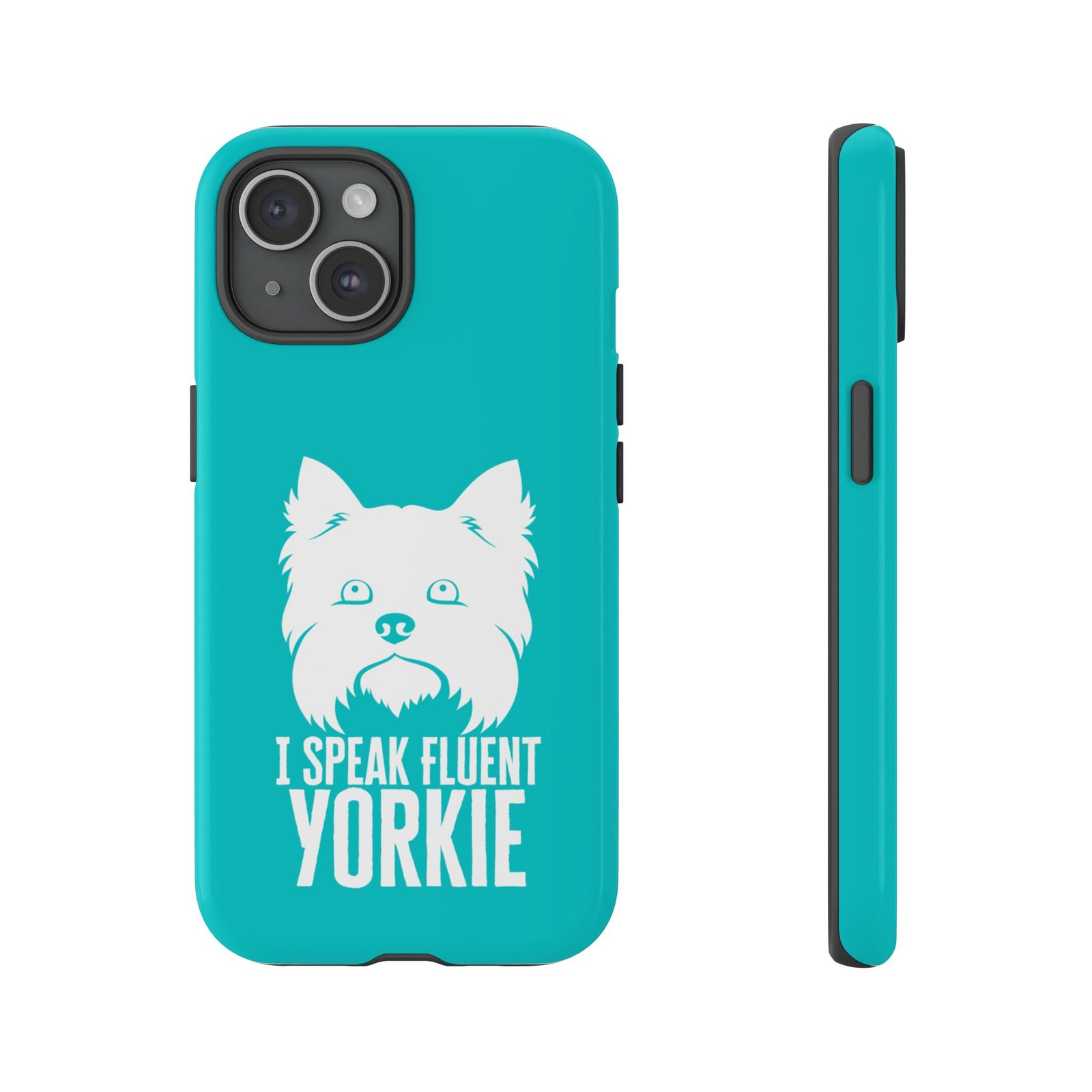 Phone Case — “I Speak Fluent Yorkie” (blue) - Image 43
