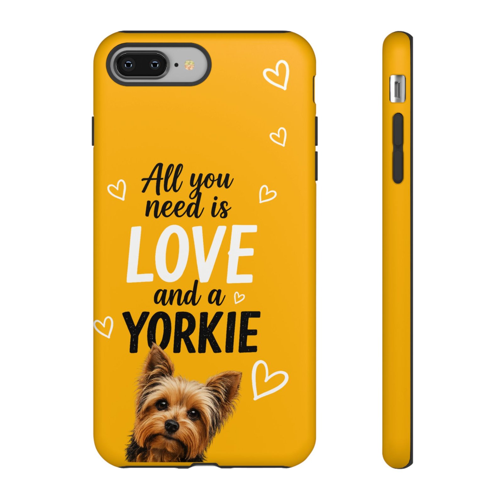 Phone Case — “All you need is Love and a Yorkie” (mustard) - Image 5