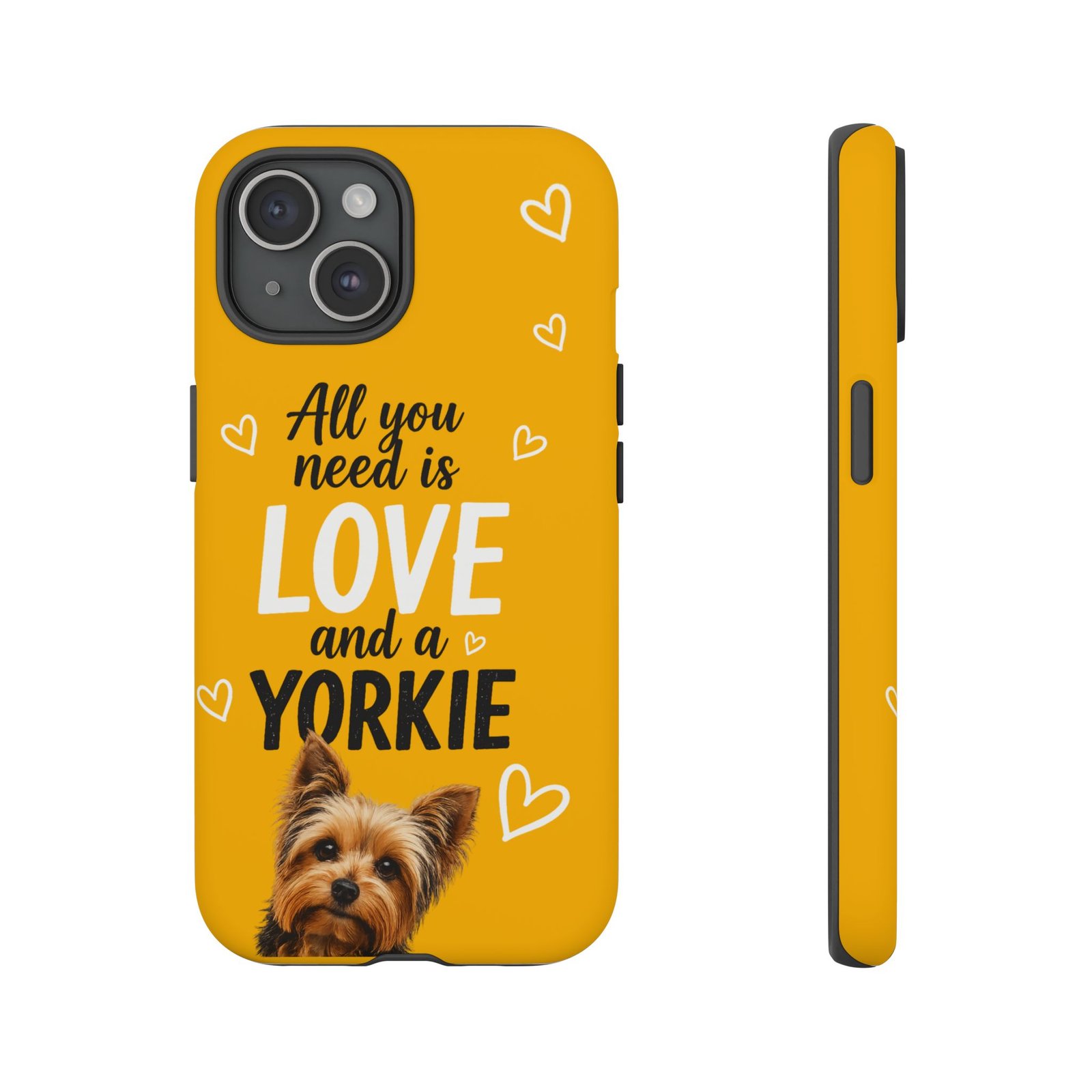Phone Case — “All you need is Love and a Yorkie” (mustard) - Image 45