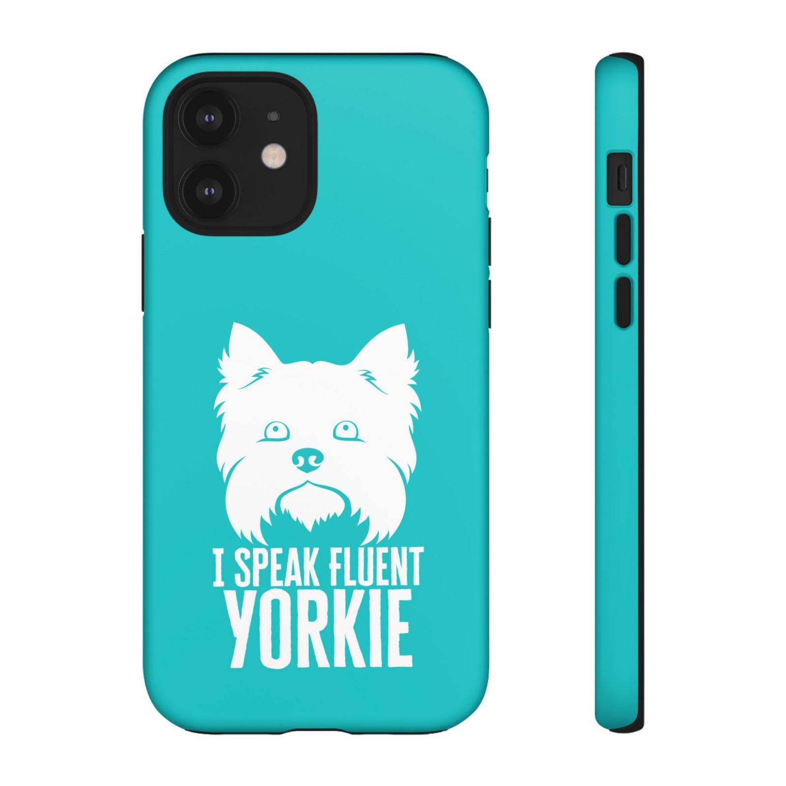 Phone Case — “I Speak Fluent Yorkie” (blue) - Image 23