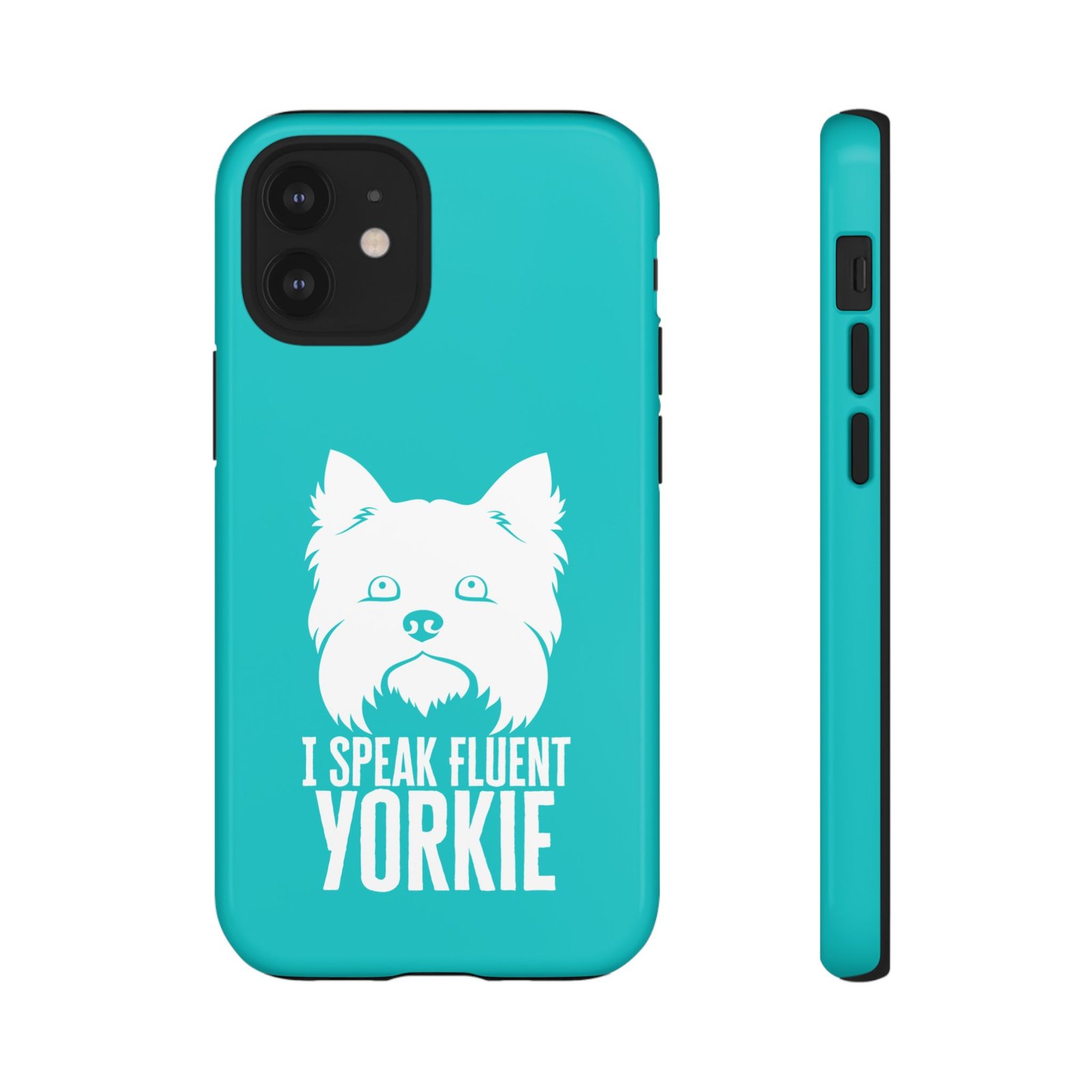 Phone Case — “I Speak Fluent Yorkie” (blue) - Image 20