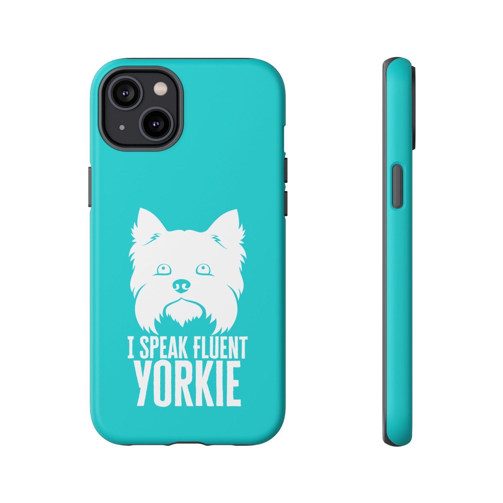 Phone Case — “I Speak Fluent Yorkie” (blue) - Image 40