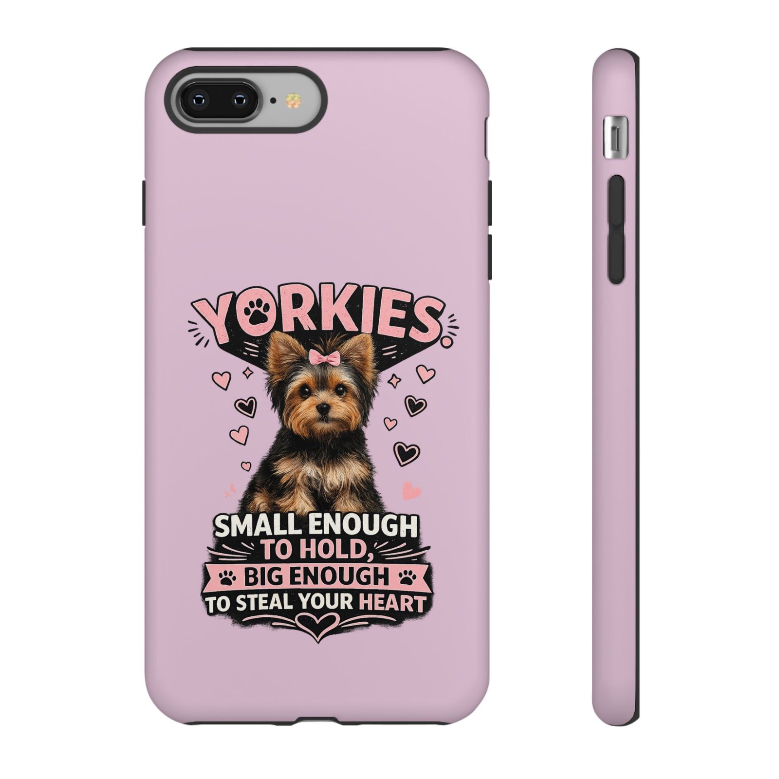 Phone Case — “Yorkies Steal your heart" - Image 4