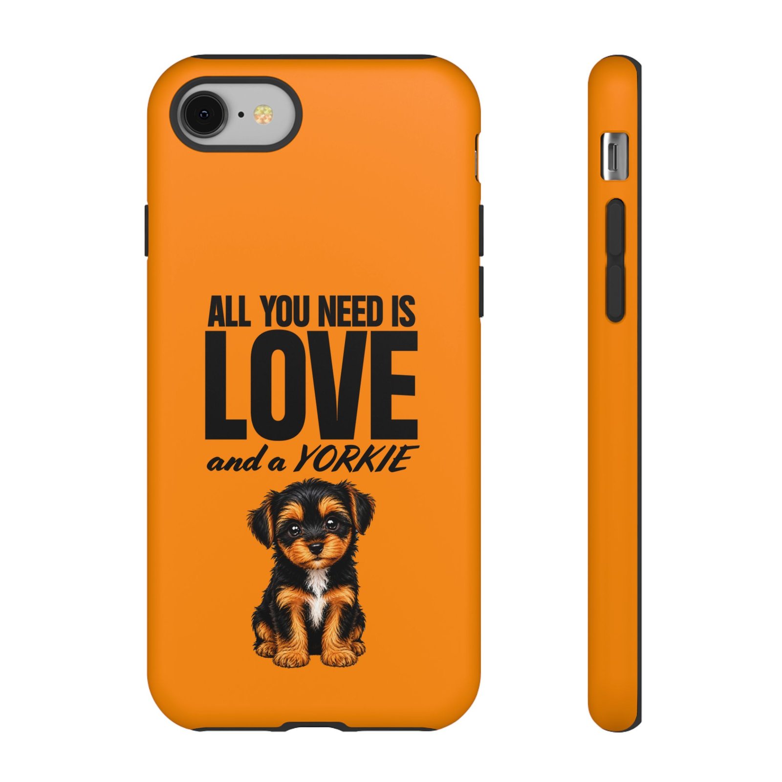 Phone Case — “All you need is Love and a Yorkie” (orange) - Image 3