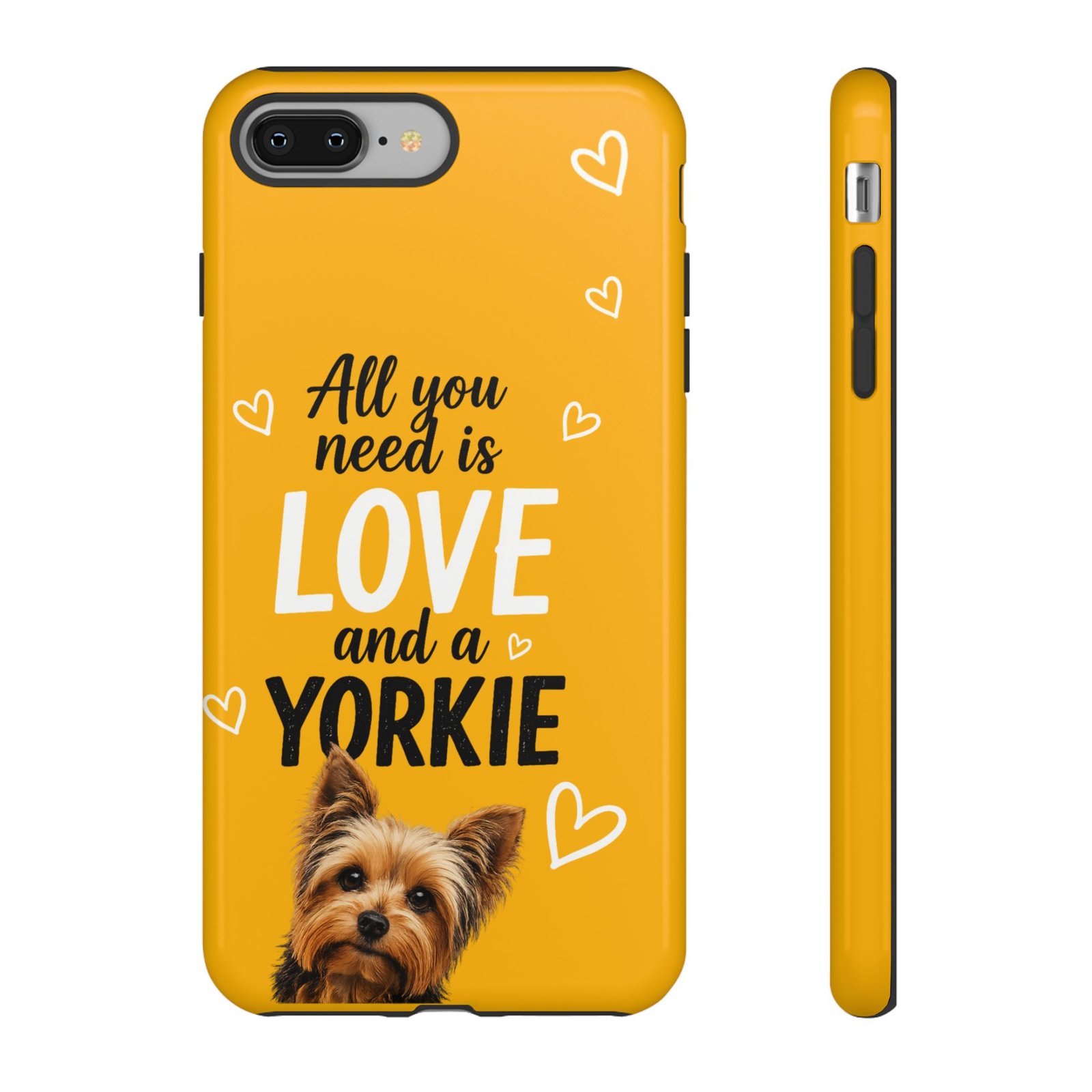 Phone Case — “All you need is Love and a Yorkie” (mustard) - Image 4