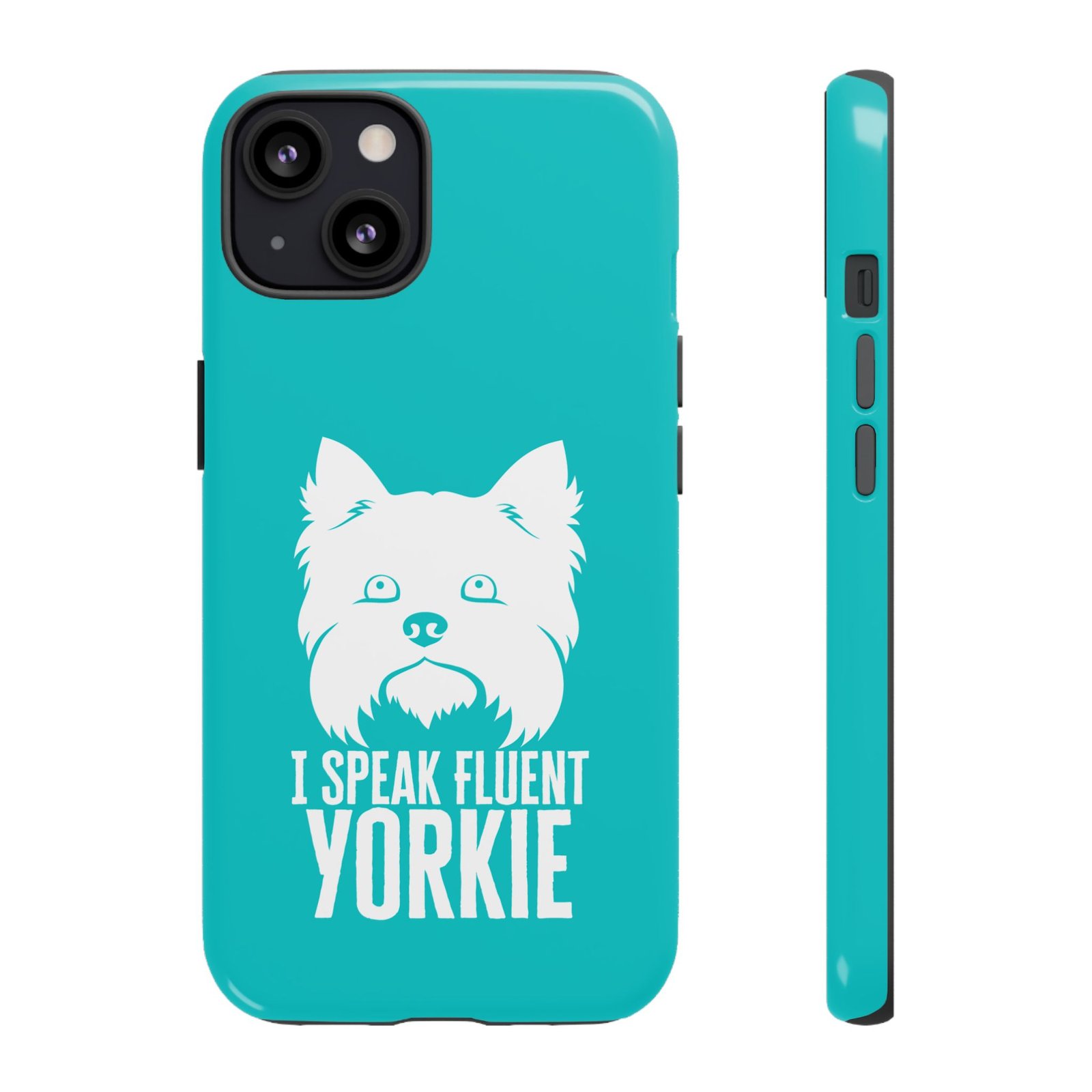 Phone Case — “I Speak Fluent Yorkie” (blue) - Image 28