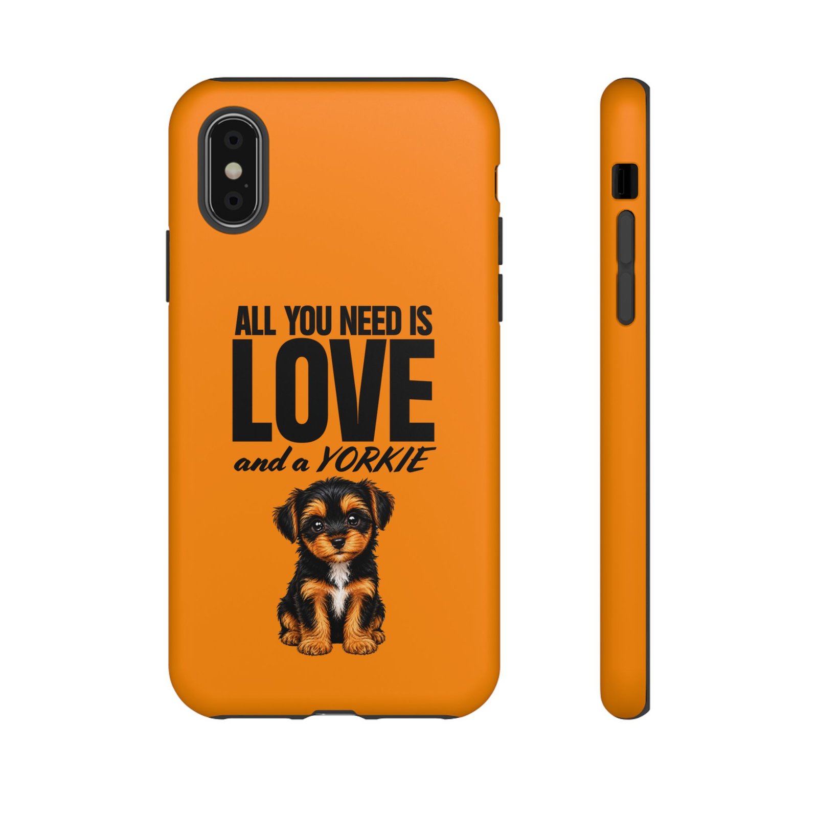 Phone Case — “All you need is Love and a Yorkie” (orange) - Image 11
