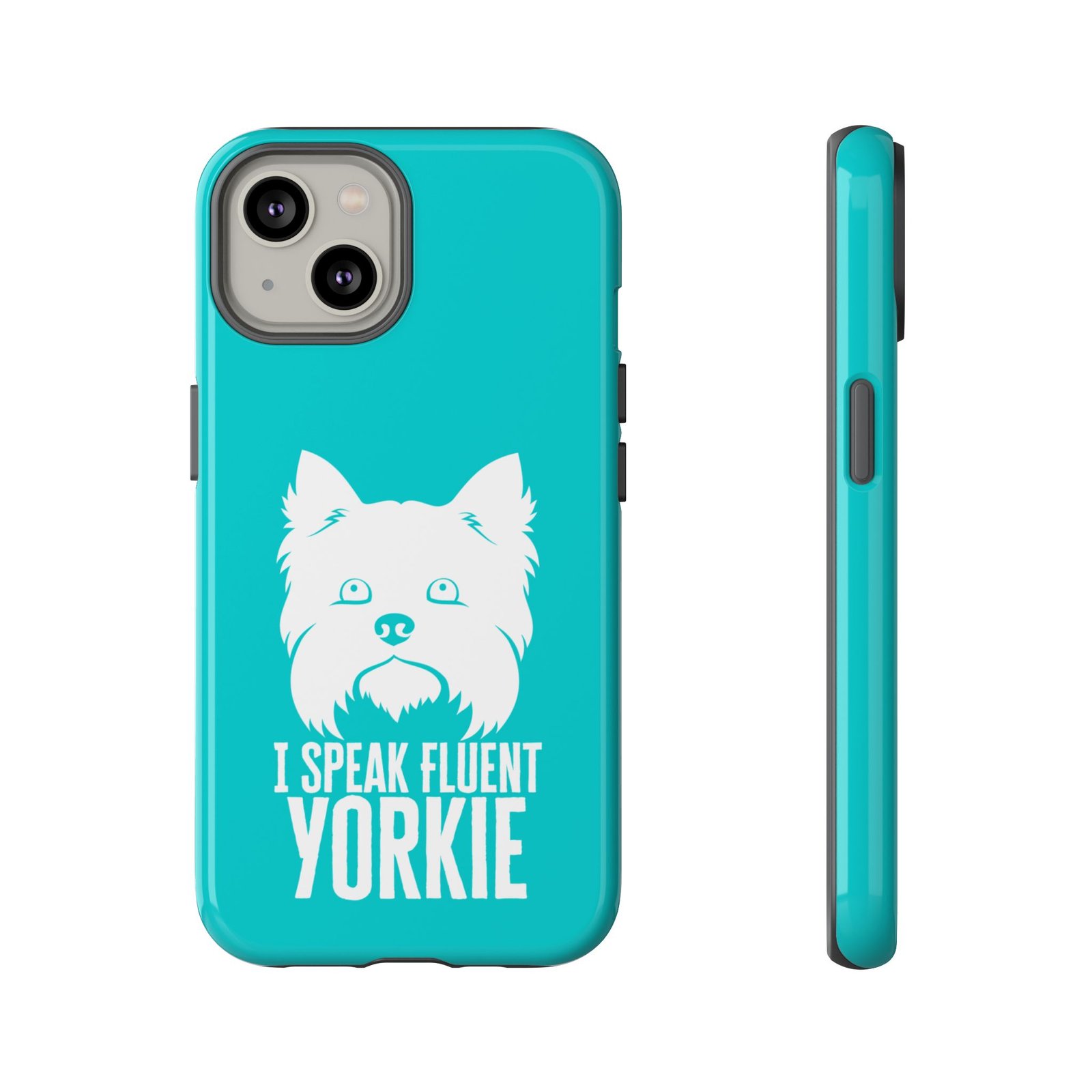 Phone Case — “I Speak Fluent Yorkie” (blue) - Image 35