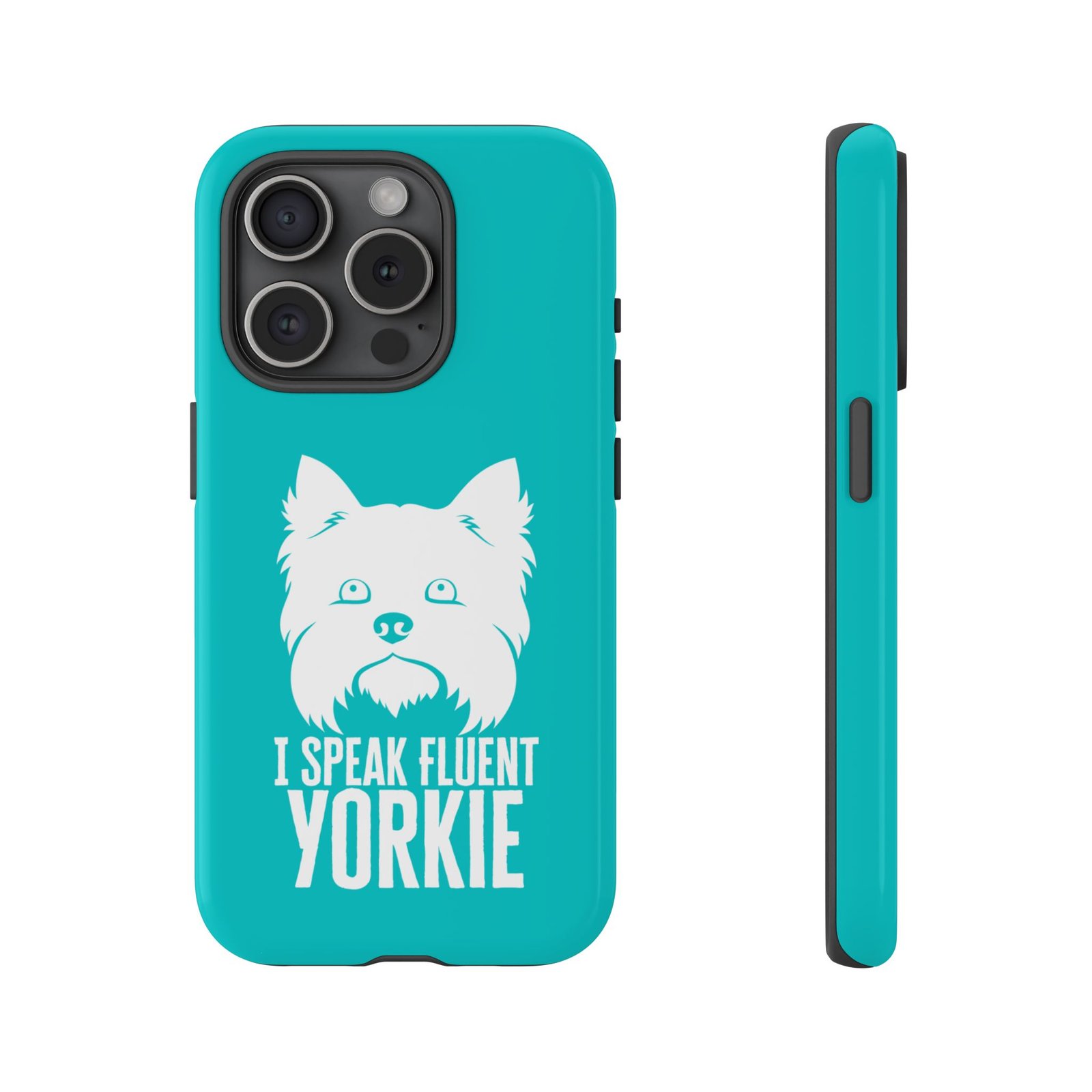 Phone Case — “I Speak Fluent Yorkie” (blue) - Image 47
