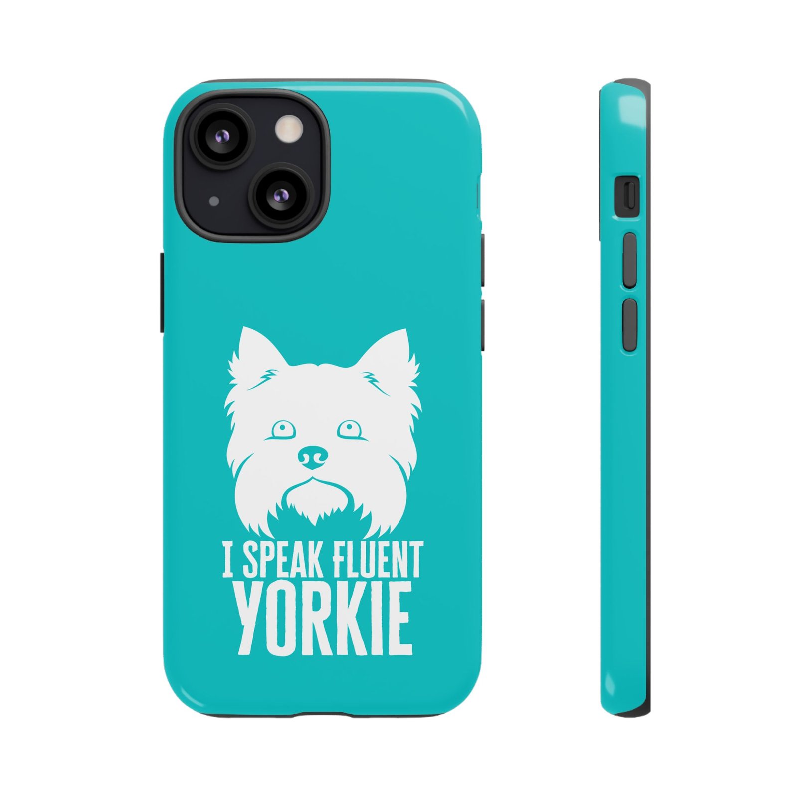 Phone Case — “I Speak Fluent Yorkie” (blue) - Image 30