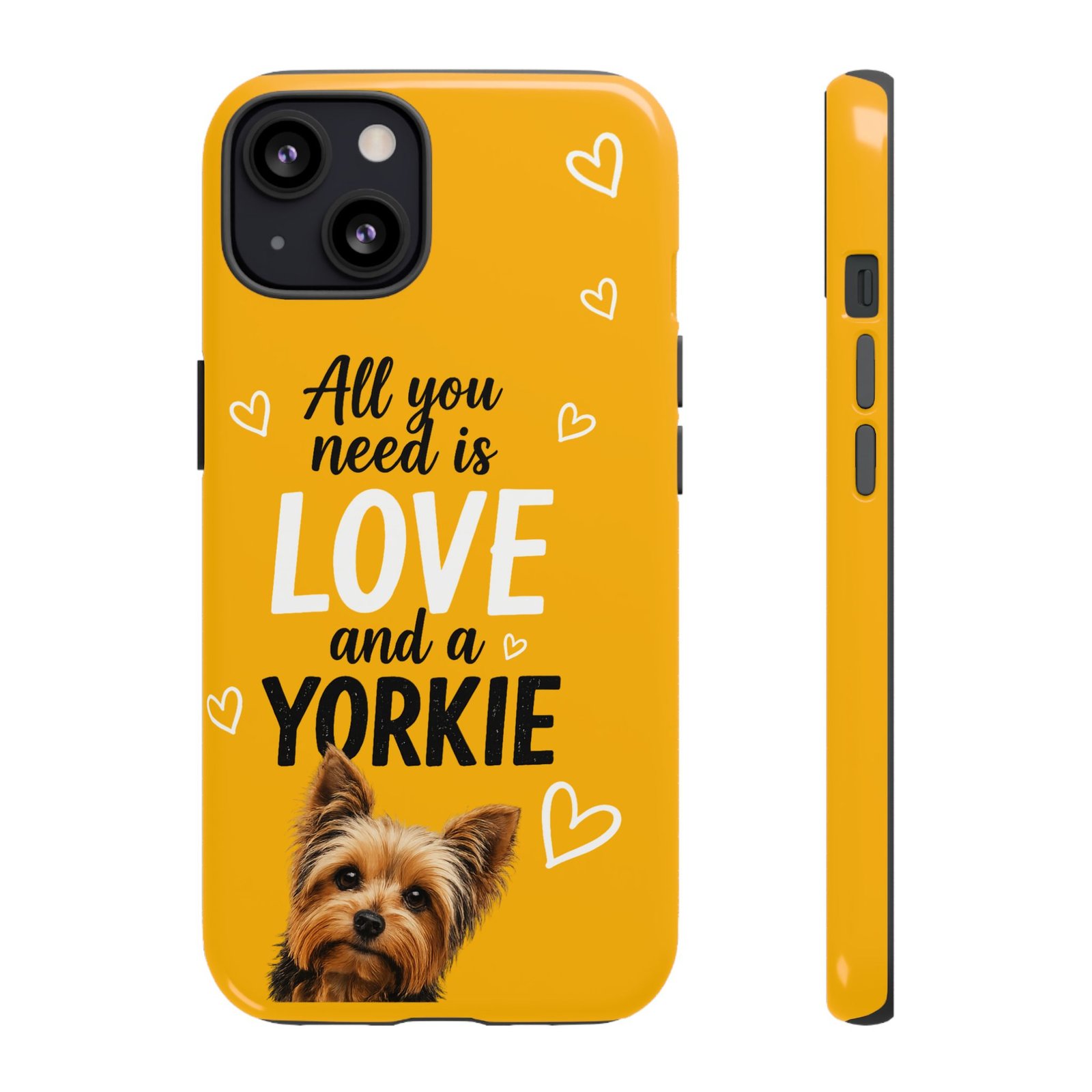 Phone Case — “All you need is Love and a Yorkie” (mustard) - Image 28