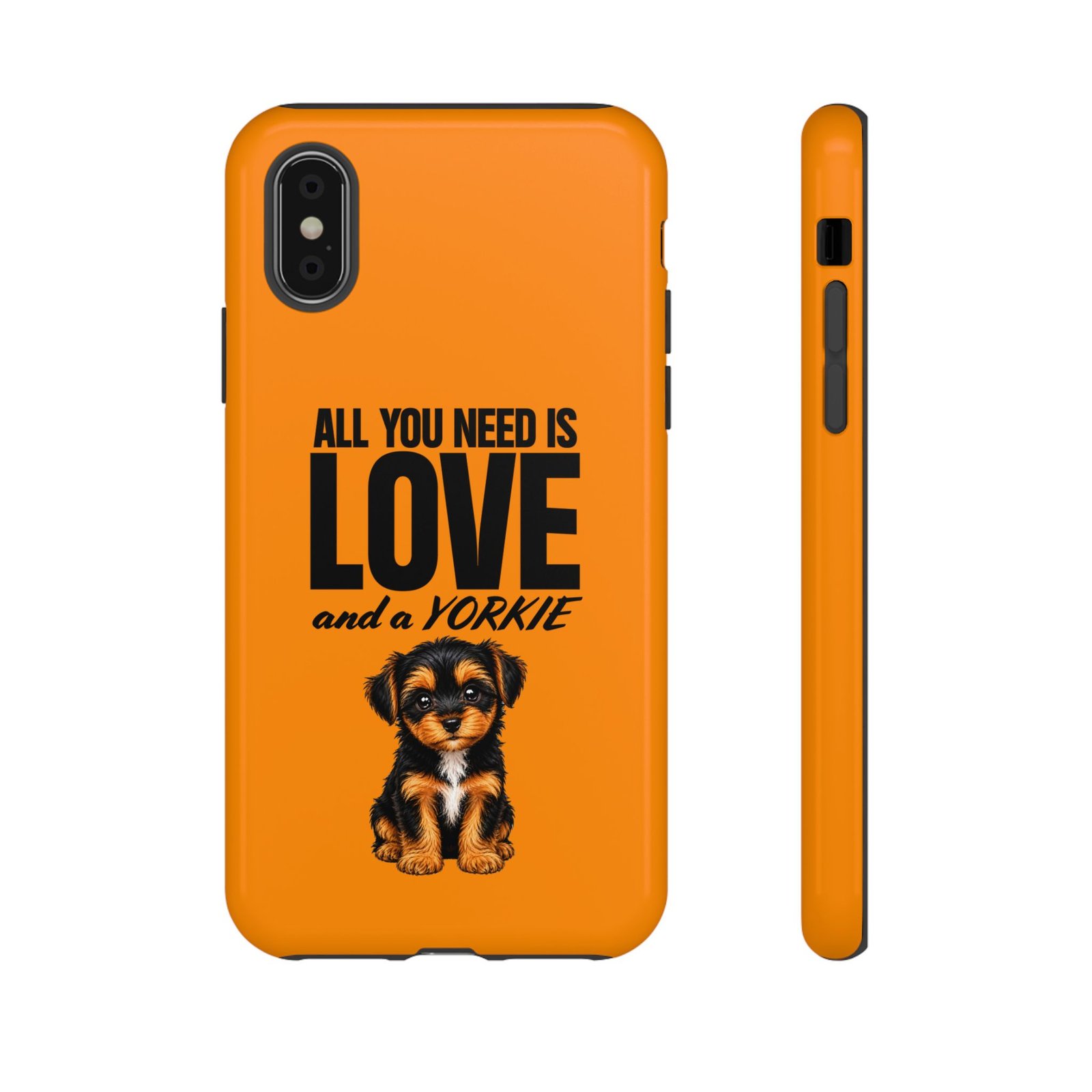 Phone Case — “All you need is Love and a Yorkie” (orange) - Image 6