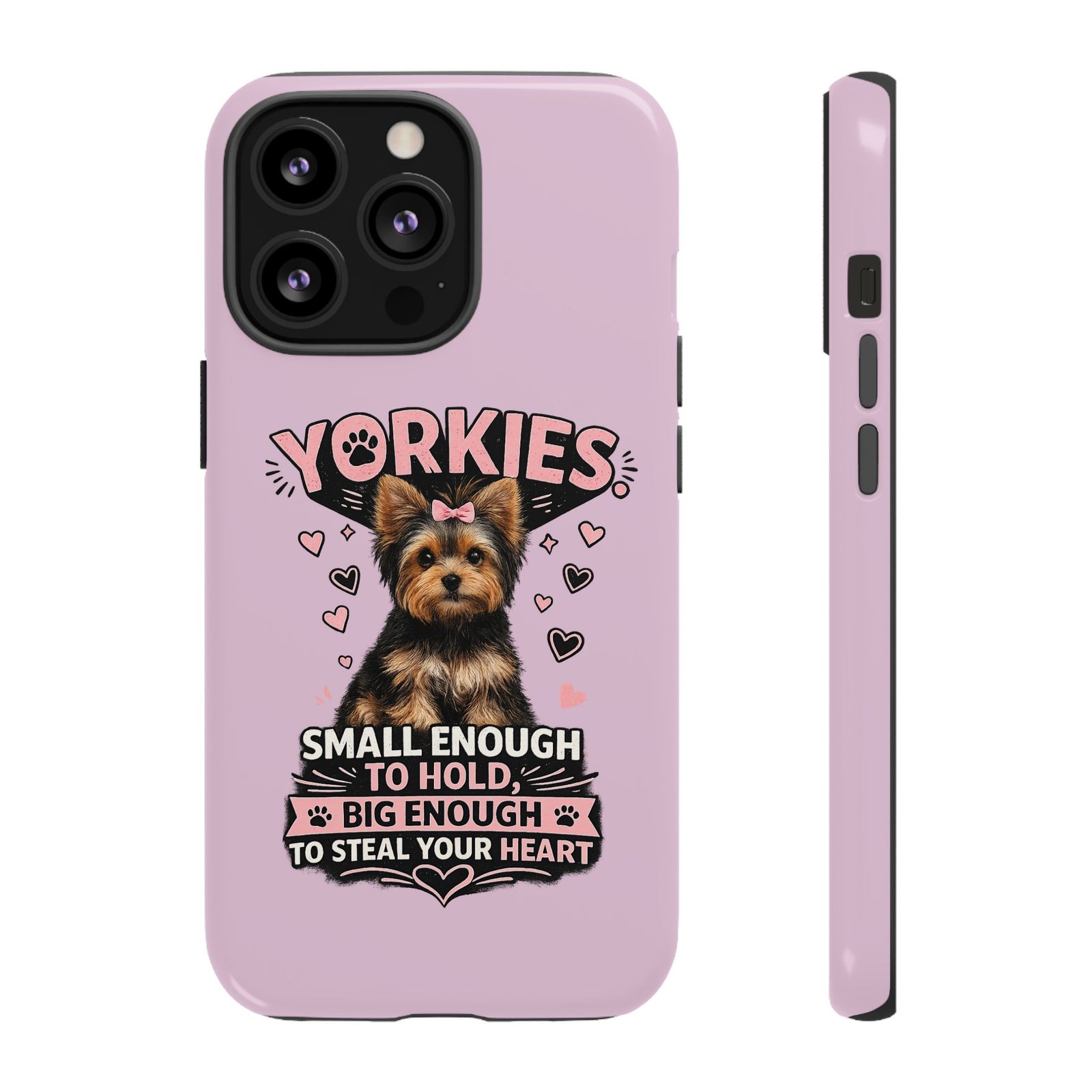 Phone Case — “Yorkies Steal your heart" - Image 31