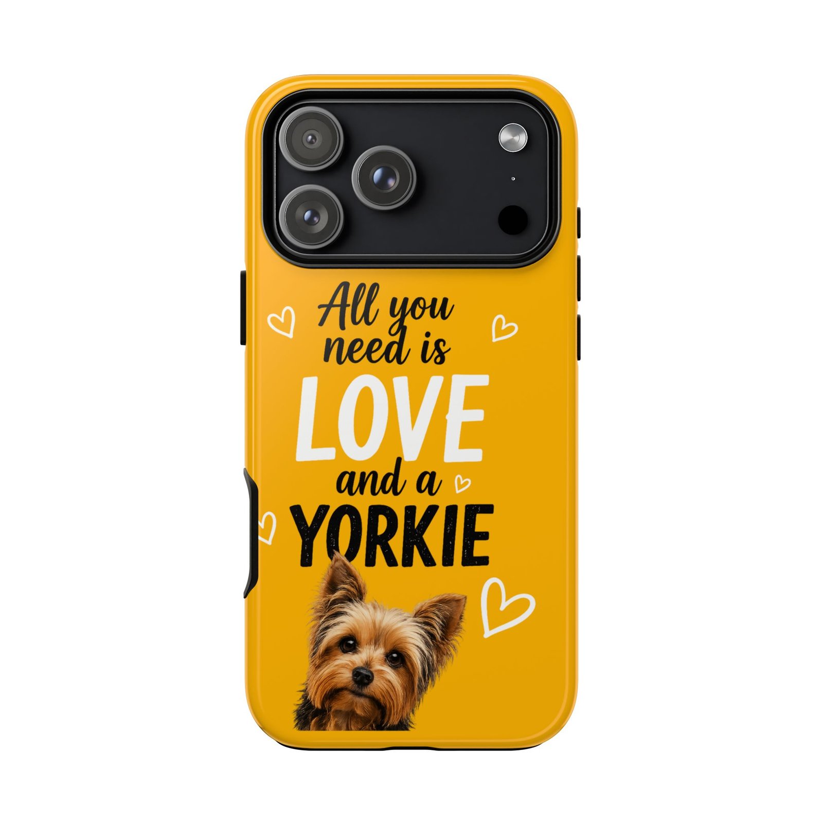 Phone Case — “All you need is Love and a Yorkie” (mustard) - Image 65