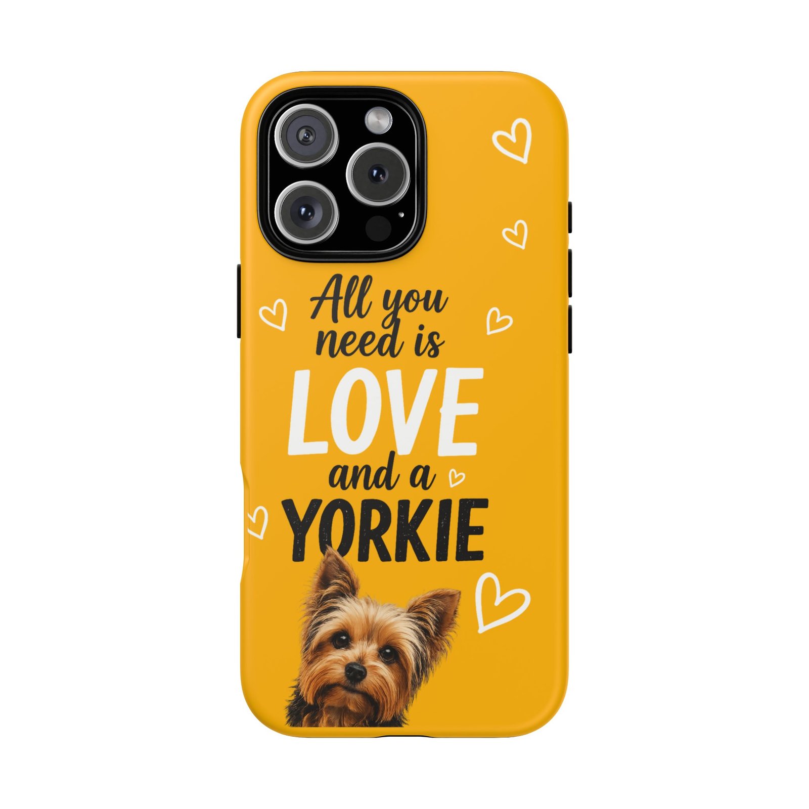 Phone Case — “All you need is Love and a Yorkie” (mustard) - Image 59