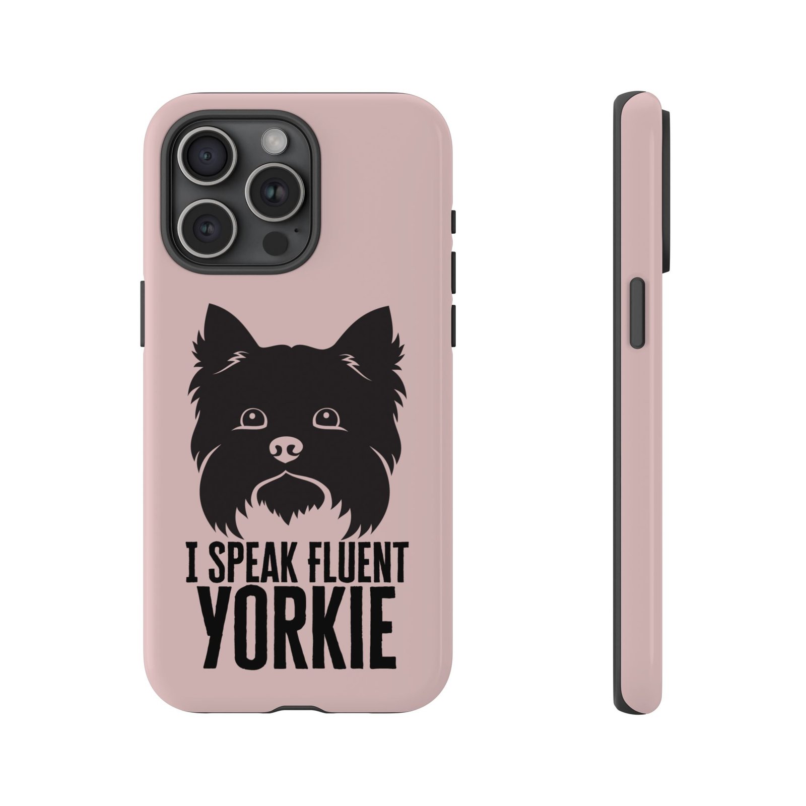 Phone Case — “I Speak Fluent Yorkie” Cute Yorkie Dog Phone Case - Image 12