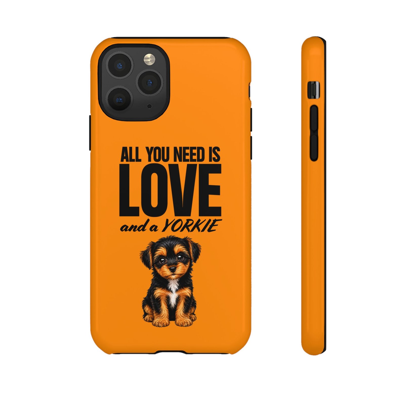 Phone Case — “All you need is Love and a Yorkie” (orange) - Image 16