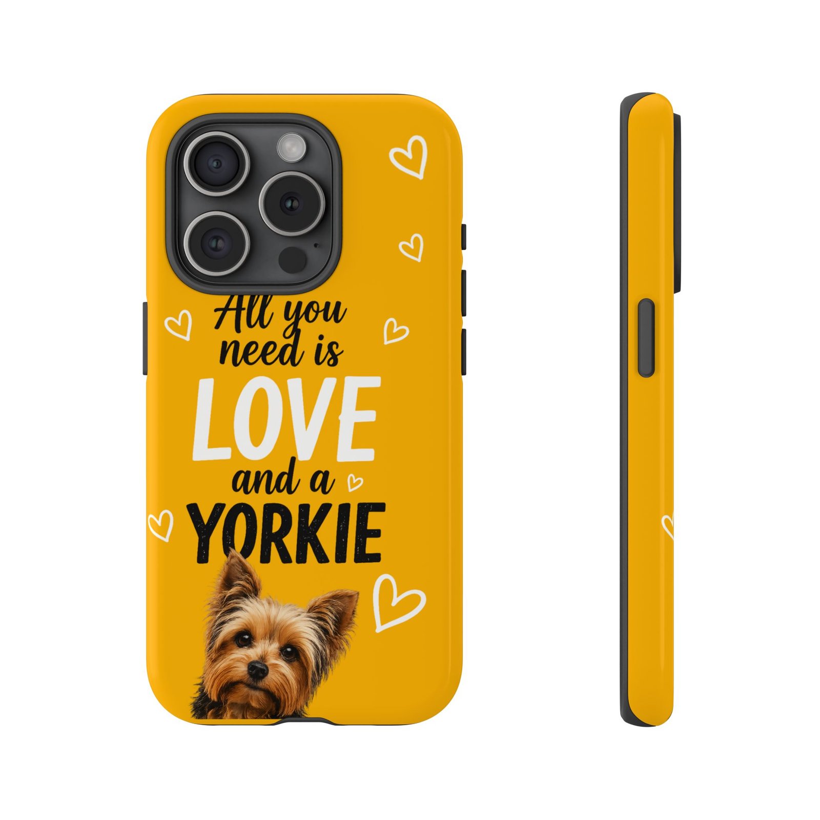 Phone Case — “All you need is Love and a Yorkie” (mustard) - Image 48