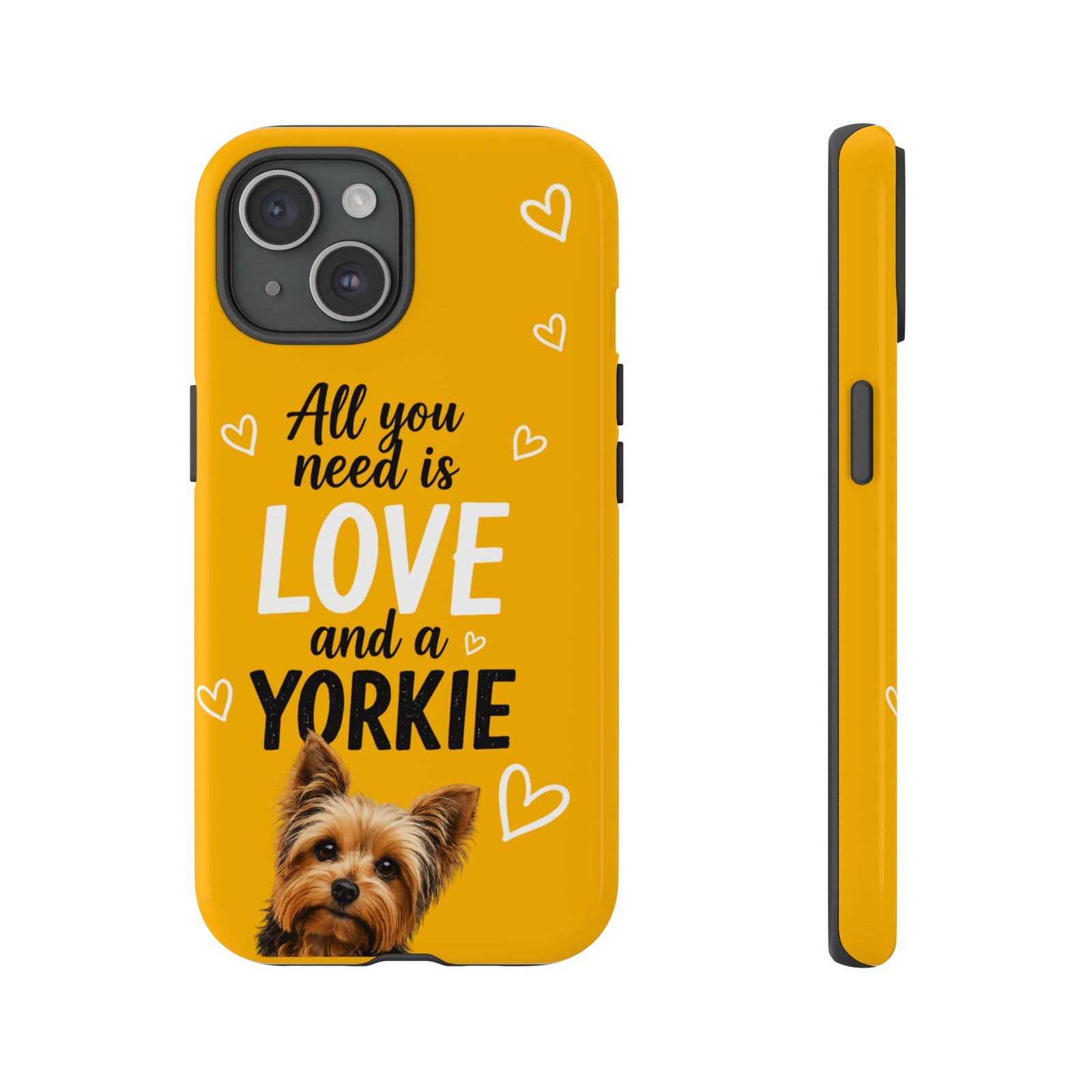 Phone Case — “All you need is Love and a Yorkie” (mustard) - Image 44