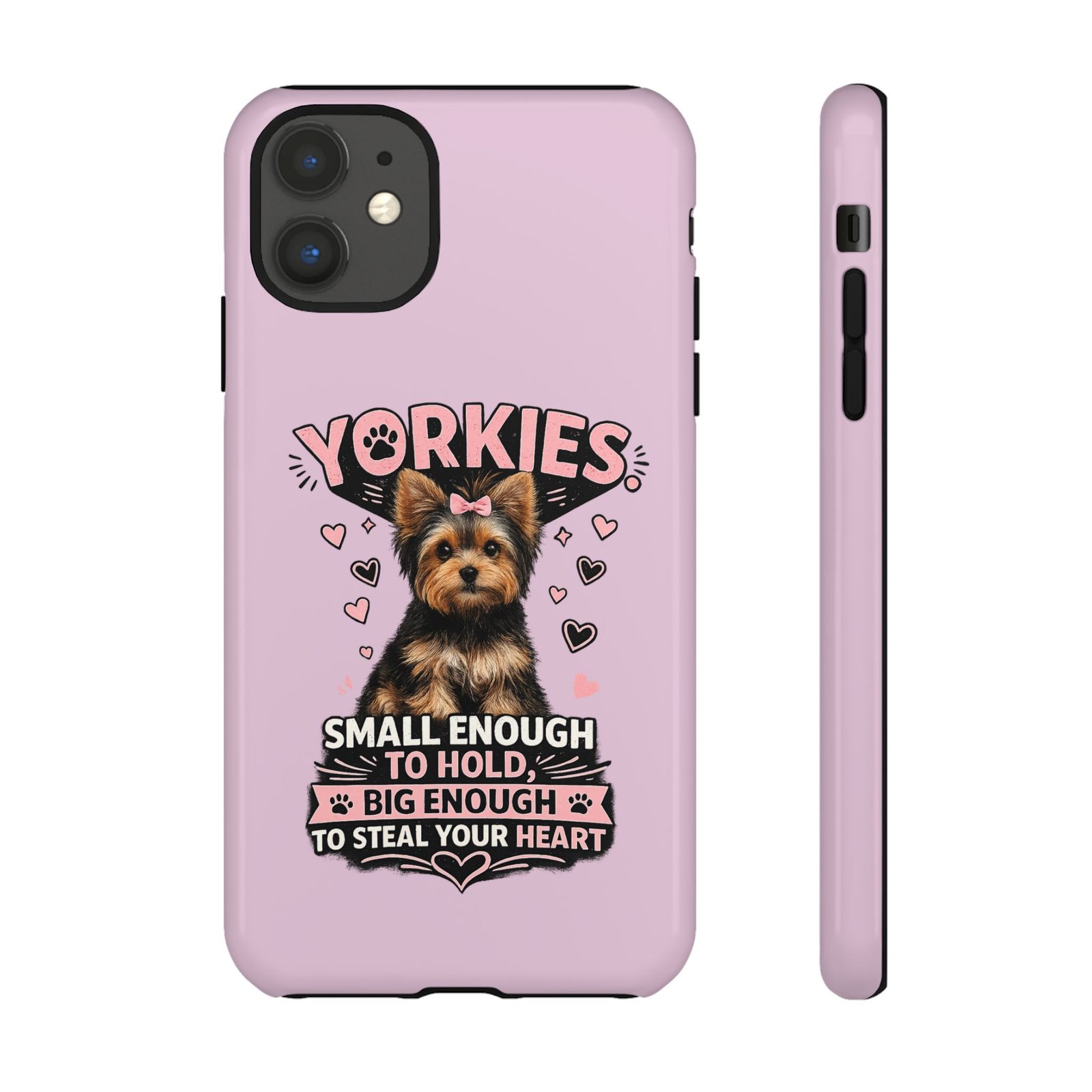 Phone Case — “Yorkies Steal your heart" - Image 13