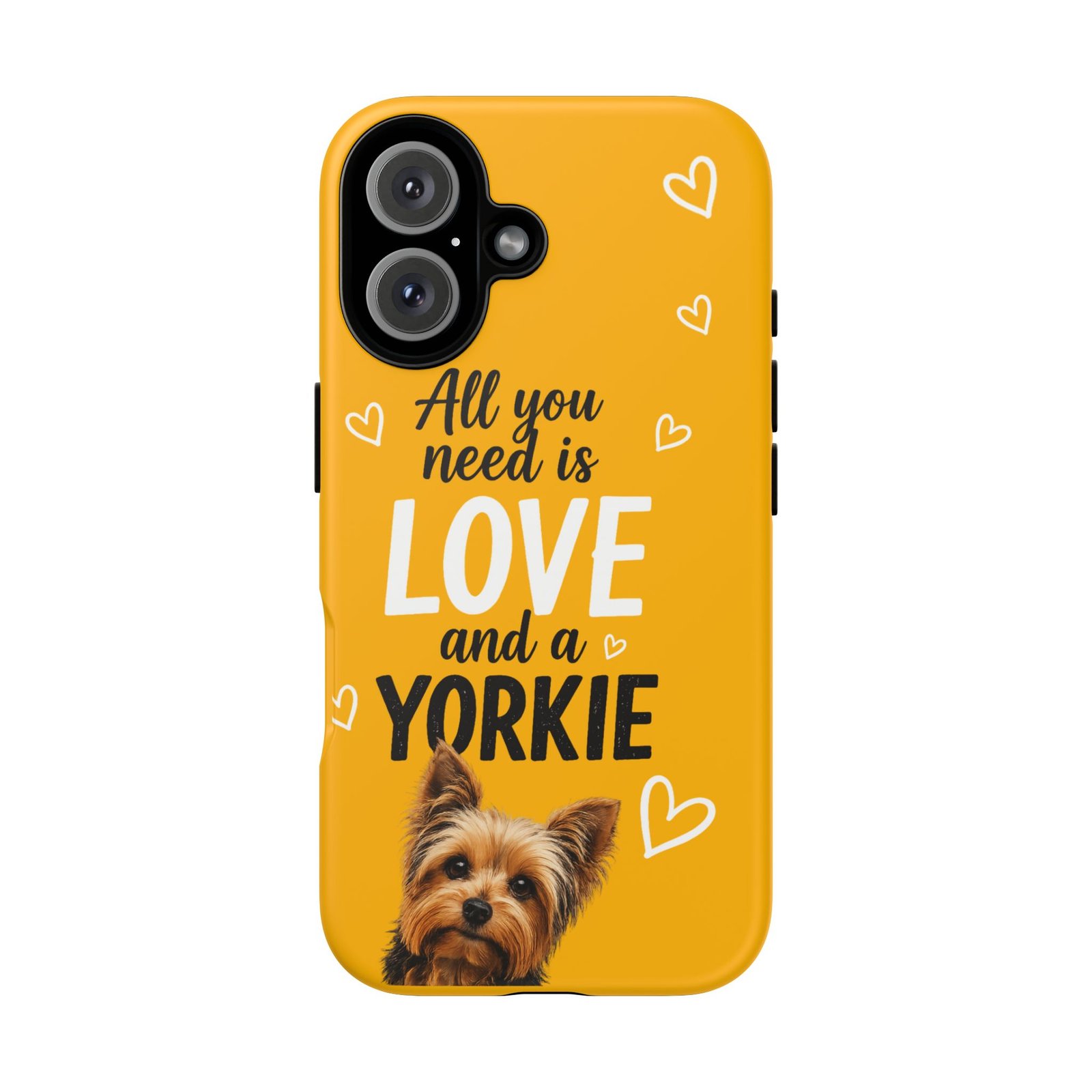 Phone Case — “All you need is Love and a Yorkie” (mustard) - Image 53