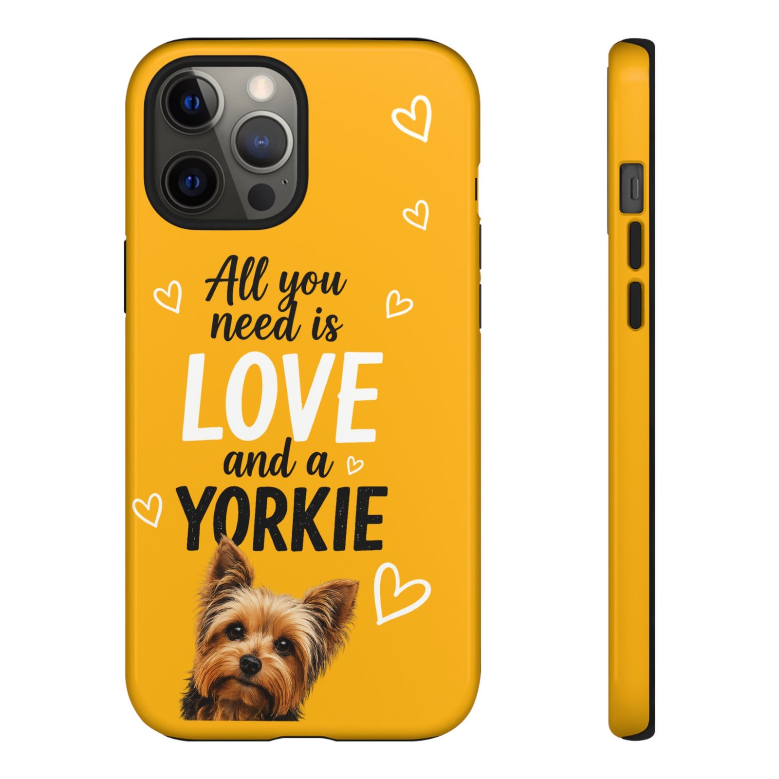 Phone Case — “All you need is Love and a Yorkie” (mustard) - Image 26