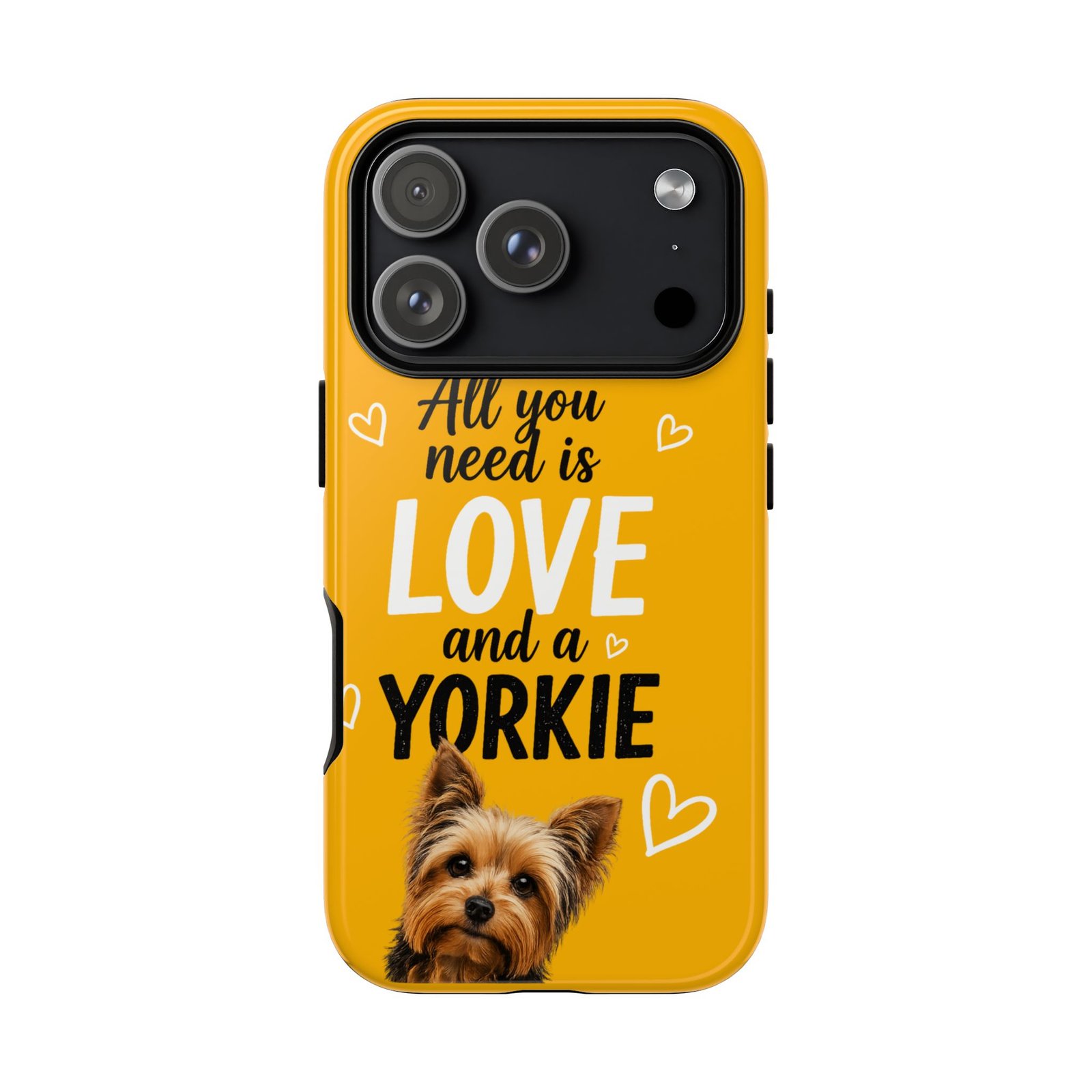 Phone Case — “All you need is Love and a Yorkie” (mustard) - Image 64