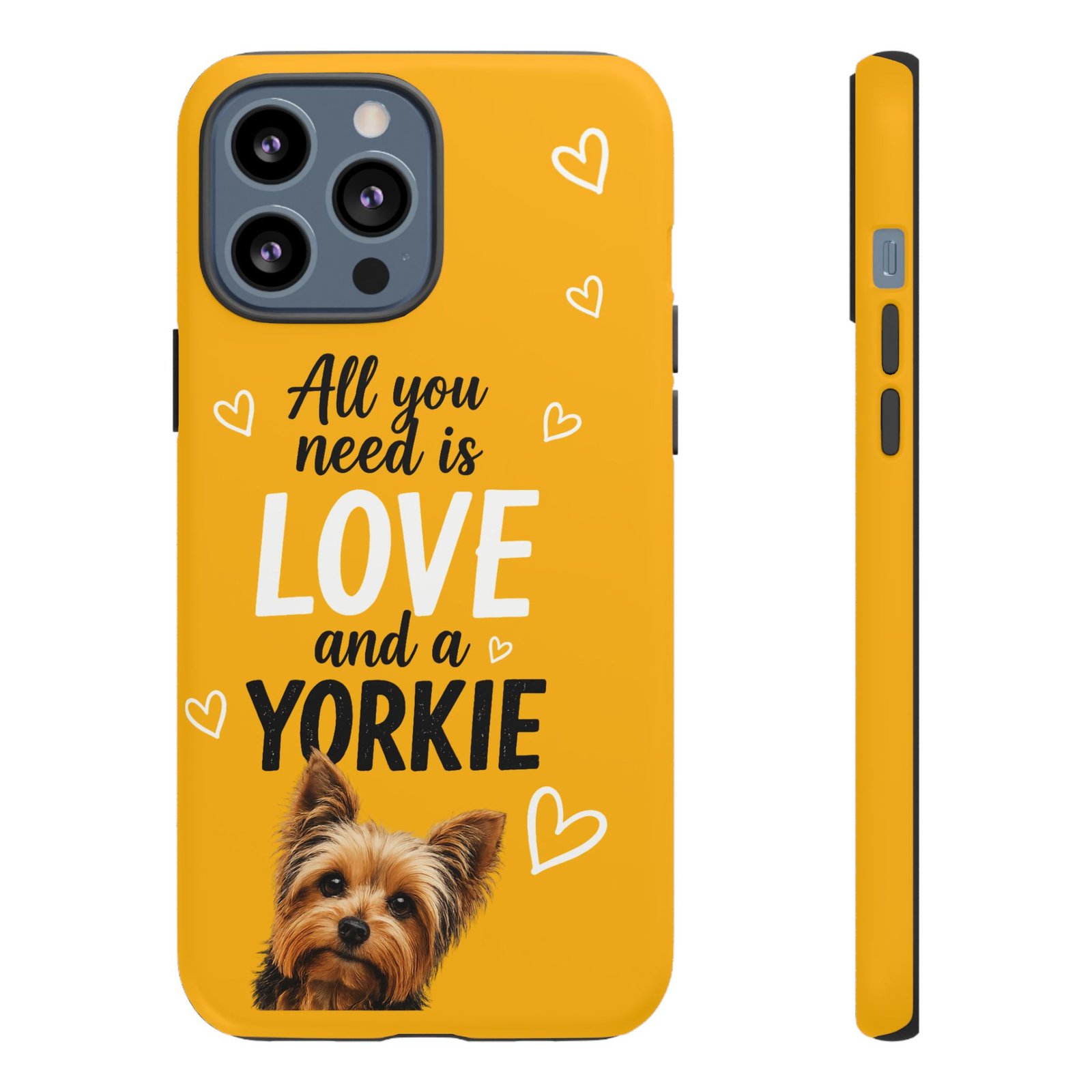 Phone Case — “All you need is Love and a Yorkie” (mustard) - Image 35