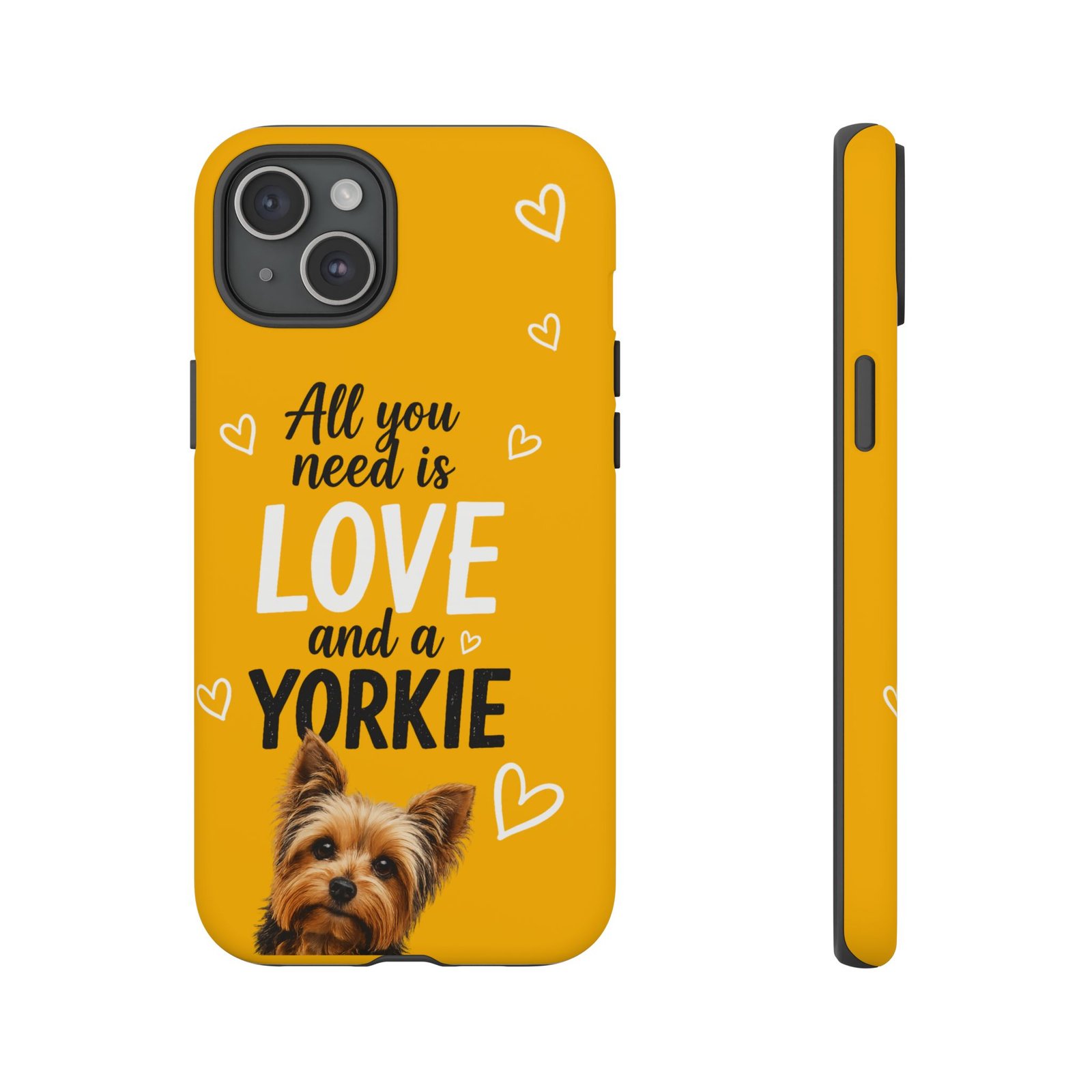 Phone Case — “All you need is Love and a Yorkie” (mustard) - Image 47